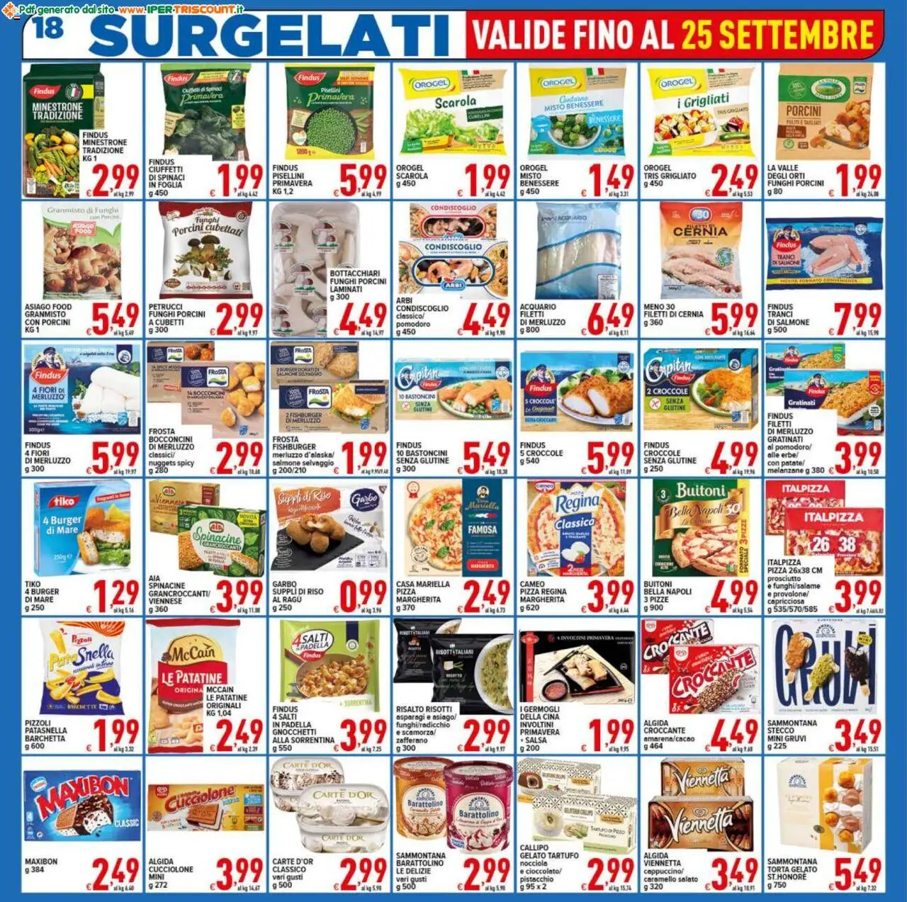 Volantino Ipertriscount del 17.09.2025 | Pagina: 18 | Prodotti: Minestrone, Merluzzo, Funghi, Spinaci