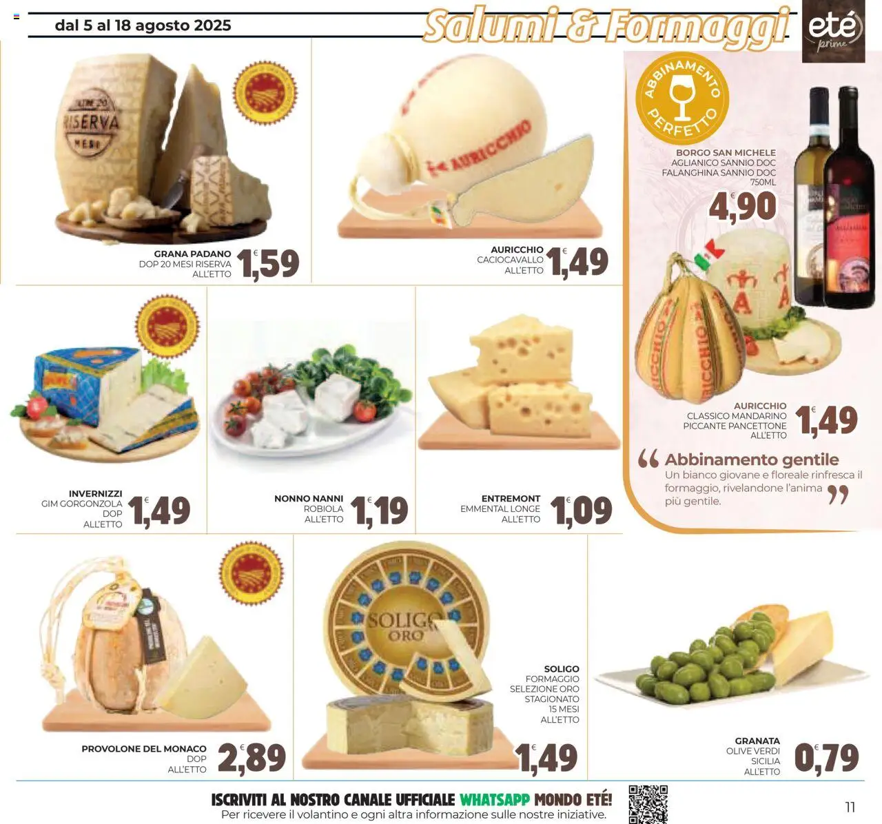 Volantino Eté del 05.08.2025 | Pagina: 11 | Prodotti: Provolone, Grana Padano, Gorgonzola, Robiola
