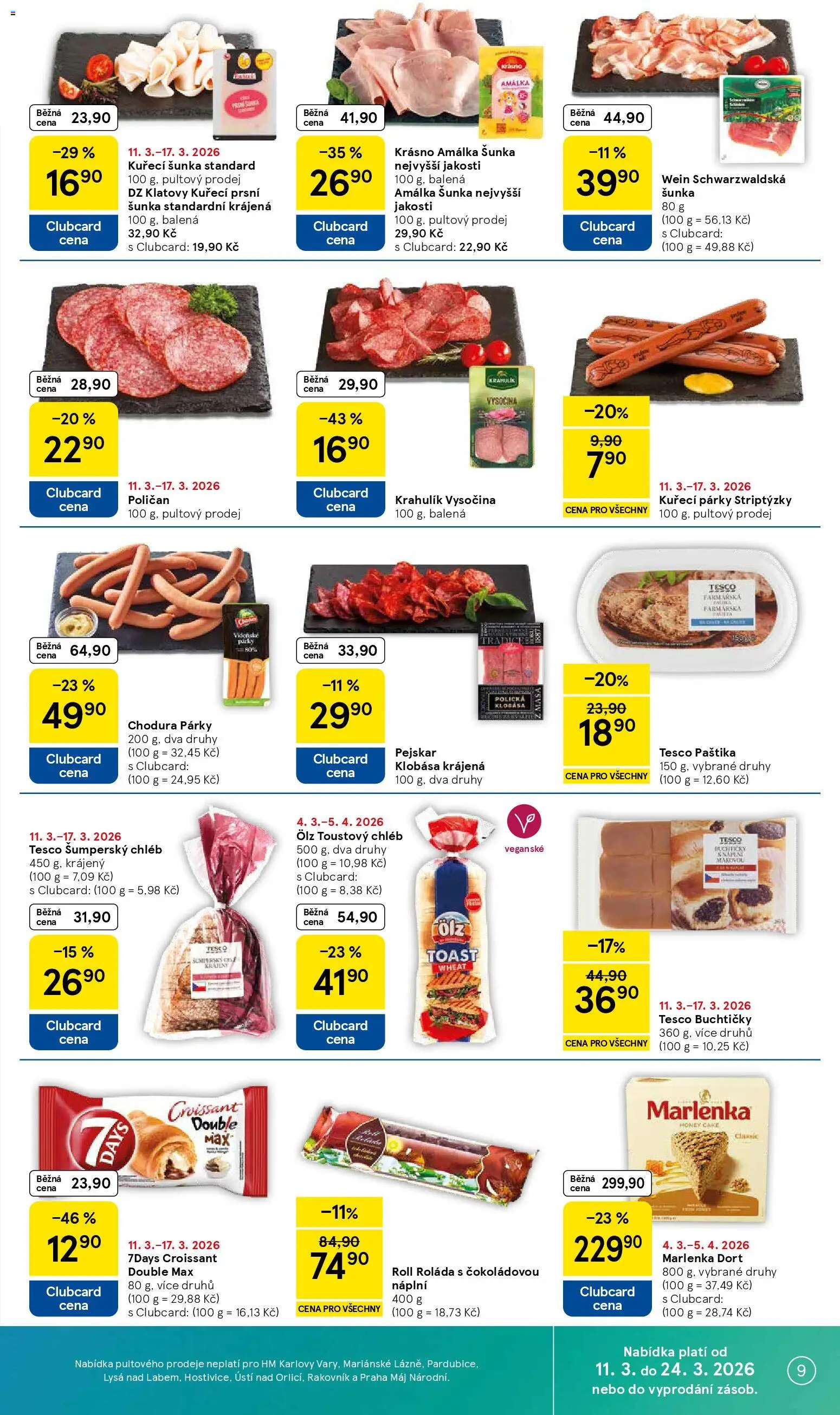 Tesco leták - Hypermarket od 11.03.2026 | Strana: 9 | Produkty: Polička, Schwarzwaldská šunka, Chléb, Toustový chléb