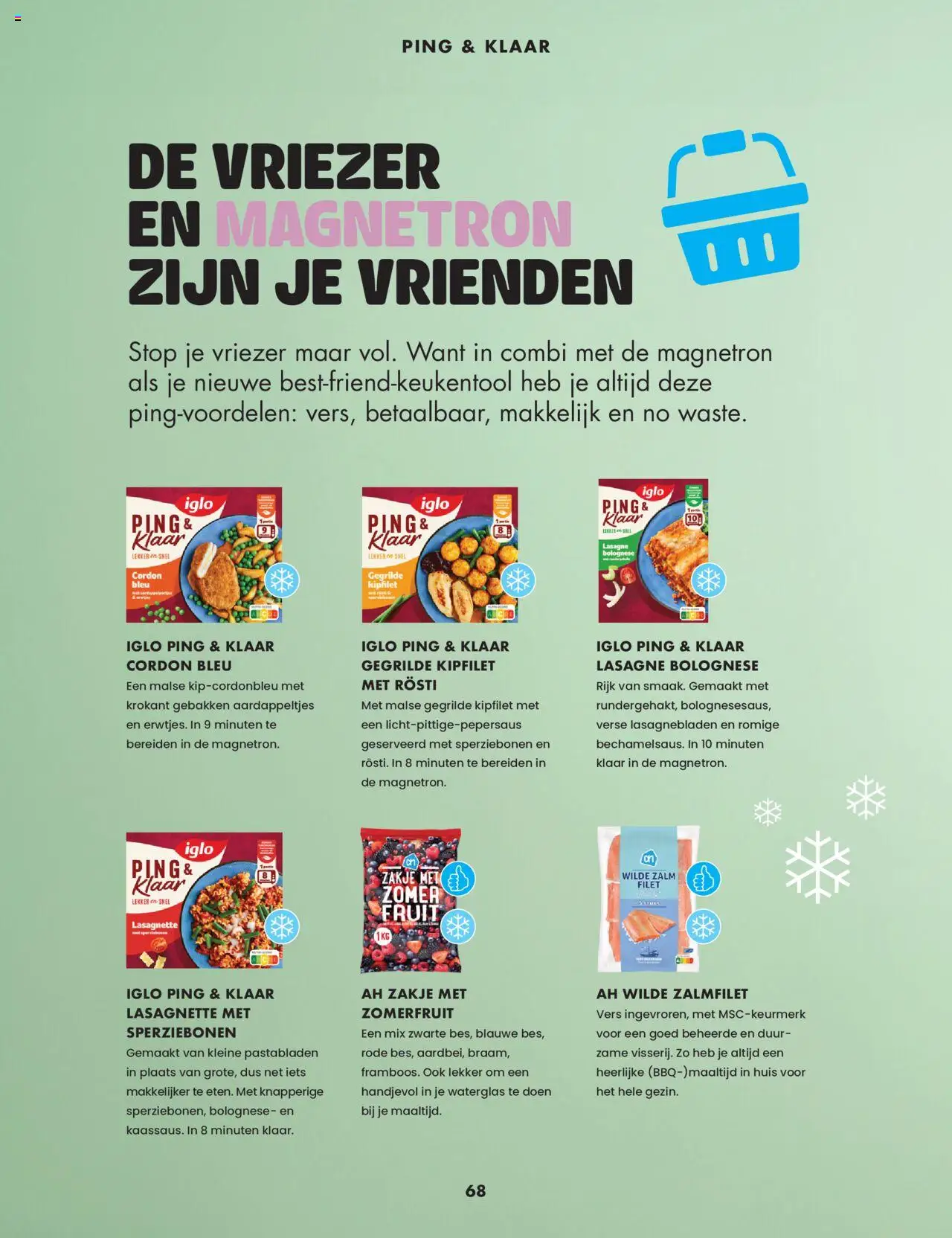  | Pagina: 68 | Producten: Zalm, Lasagne, Vriezer, Parasztsonka