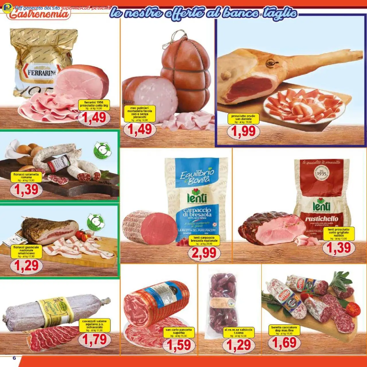 Volantino Pewex del 18.08.2025 | Pagina: 6 | Prodotti: Salamella, Prosciutto Cotto, Pistacchi, Guanciale