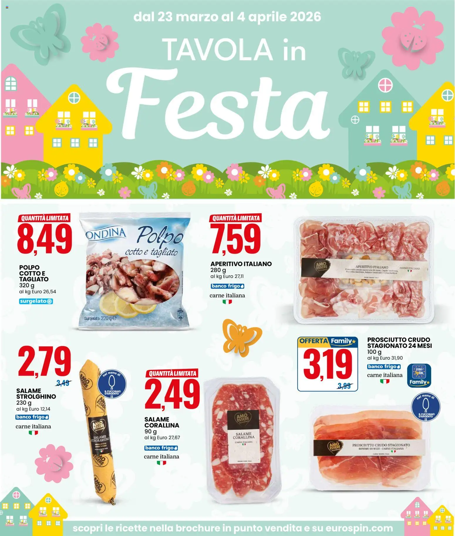 Volantino Eurospin del 23.03.2026 | Pagina: 2 | Prodotti: Prosciutto Crudo, Salame, Polpo, Aperitivo