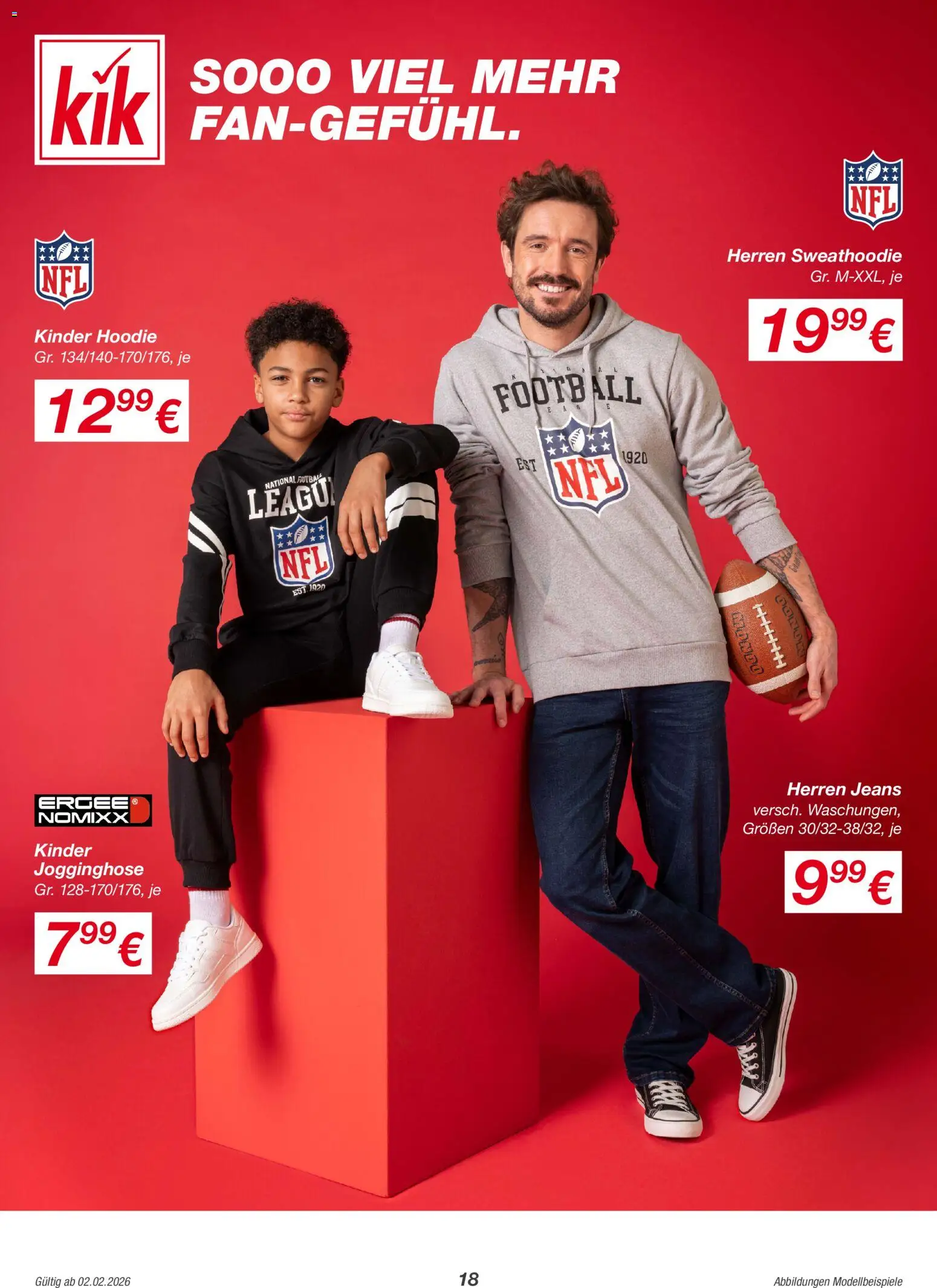 Kik Prospekt 	 – gültig ab 02.02.2026 | Seite: 18 | Produkte: Jogginghose, Hoodie, Football, Jeans