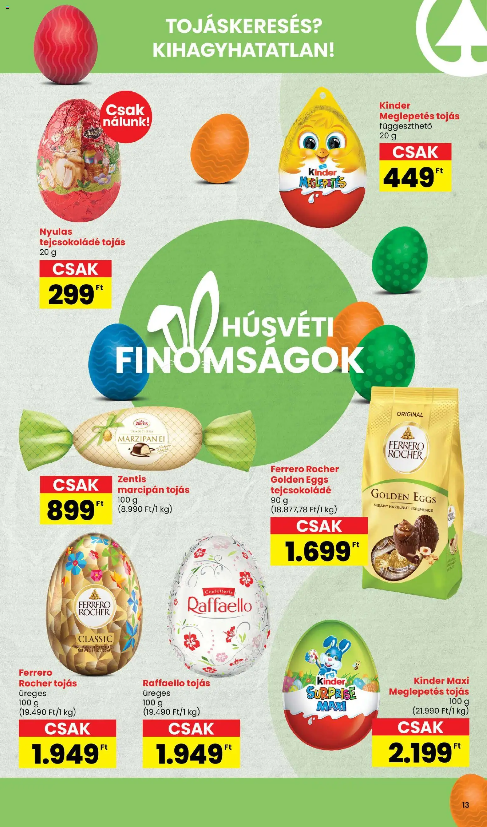 Spar akciós ujság - amely érvényes a következő dátumtól: 05.03.2026 | Oldal: 13 | Termékek: Marcipan, Ferrero rocher, Tejcsokoládé, Tojás
