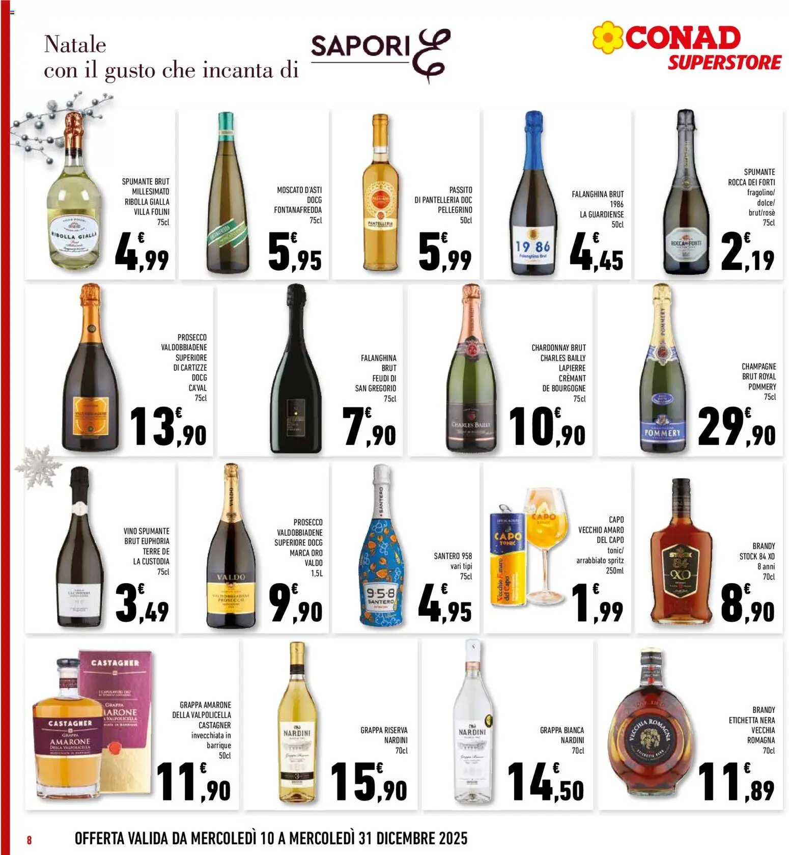 Volantino Conad del 10.12.2025 | Pagina: 8 | Prodotti: Prosecco, Vino, Champagne, Grappa