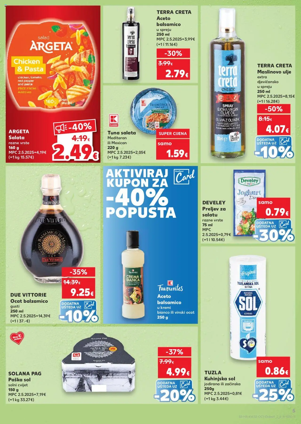 Kaufland katalog | vrijedi od 06.08.2025 | Stranica: 5 | Proizvodi: Maslinovo ulje, Ocat, Pasta, Balsamico