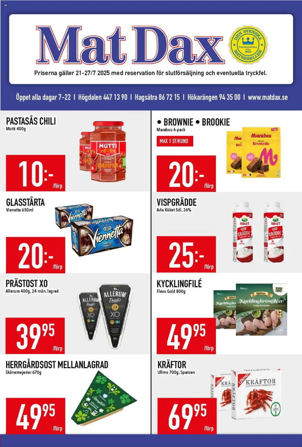 Matdax reklamblad aktuell från 21.07.2025 | Sida: 1 | Produkter: Visp, Kycklingfile, Galler, Kräm