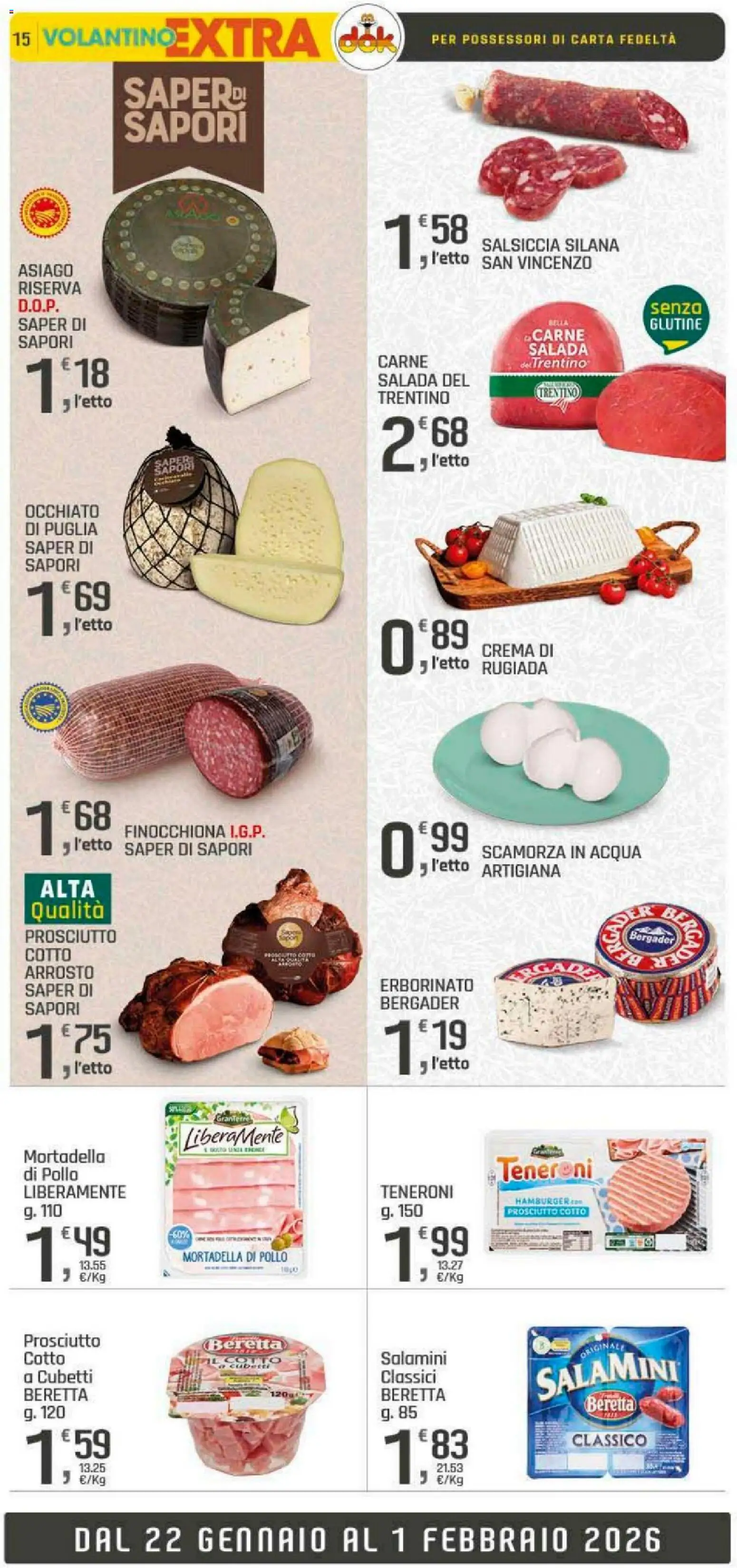 Volantino DOK del 22.01.2026 | Pagina: 15 | Prodotti: Arrosto, Prosciutto Cotto, Acqua, Hamburger