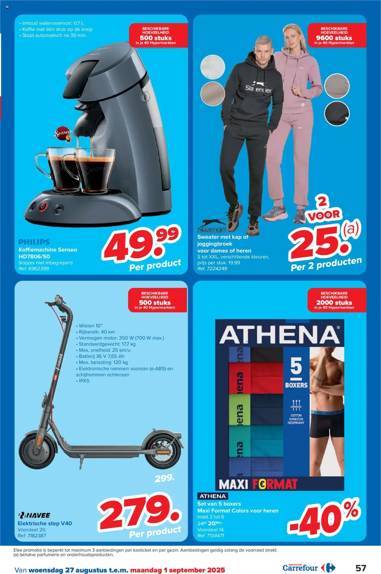  | Pagina: 57 | Producten: Boxers, Batterij, Koffiemachine, Koffie