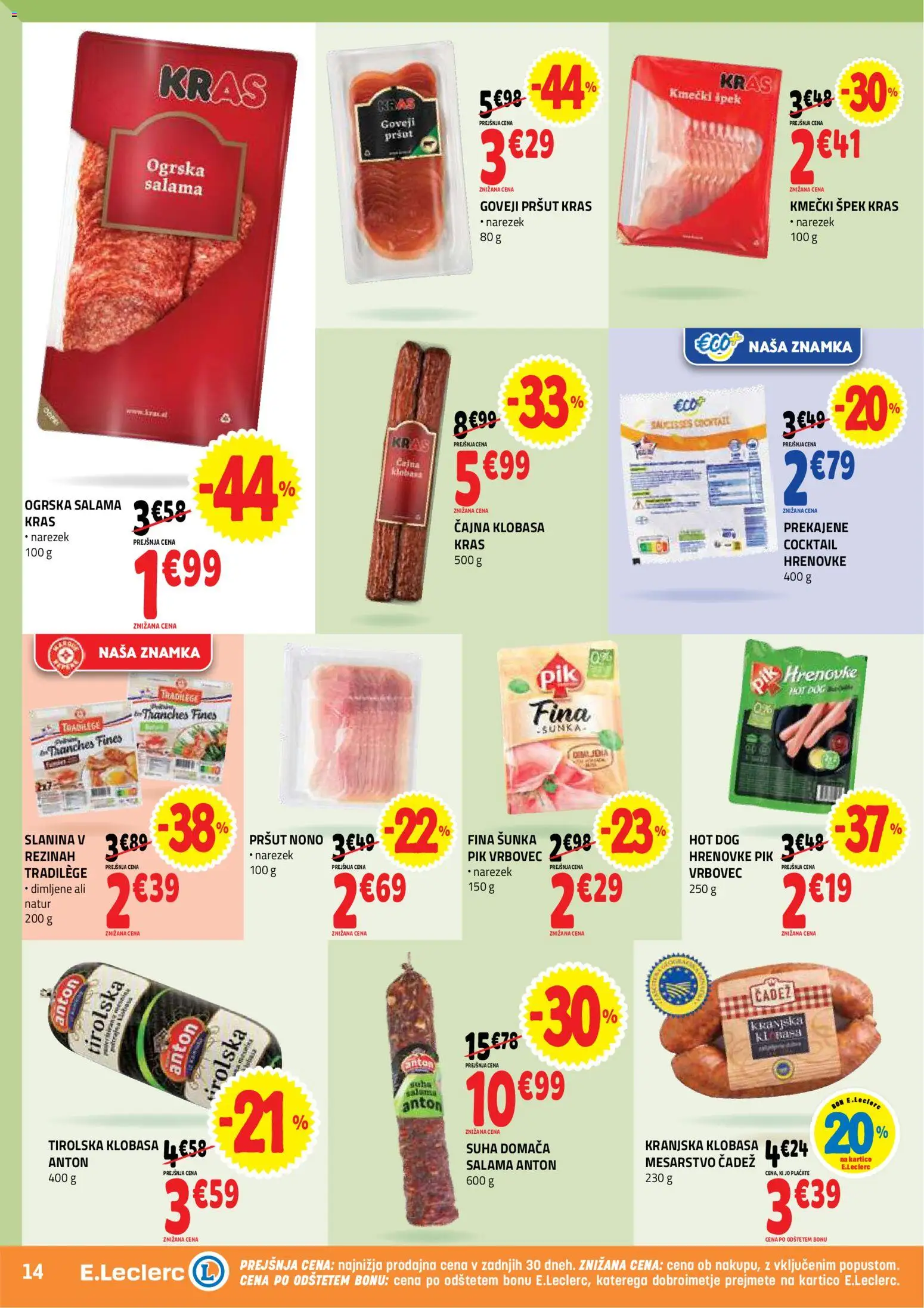 Novi E.leclerc katalog ponudbe – veljaven od 29.04.2026 | Stran: 14 | Izdelki: Hrenovke, Pršut, Narezek, Slanina