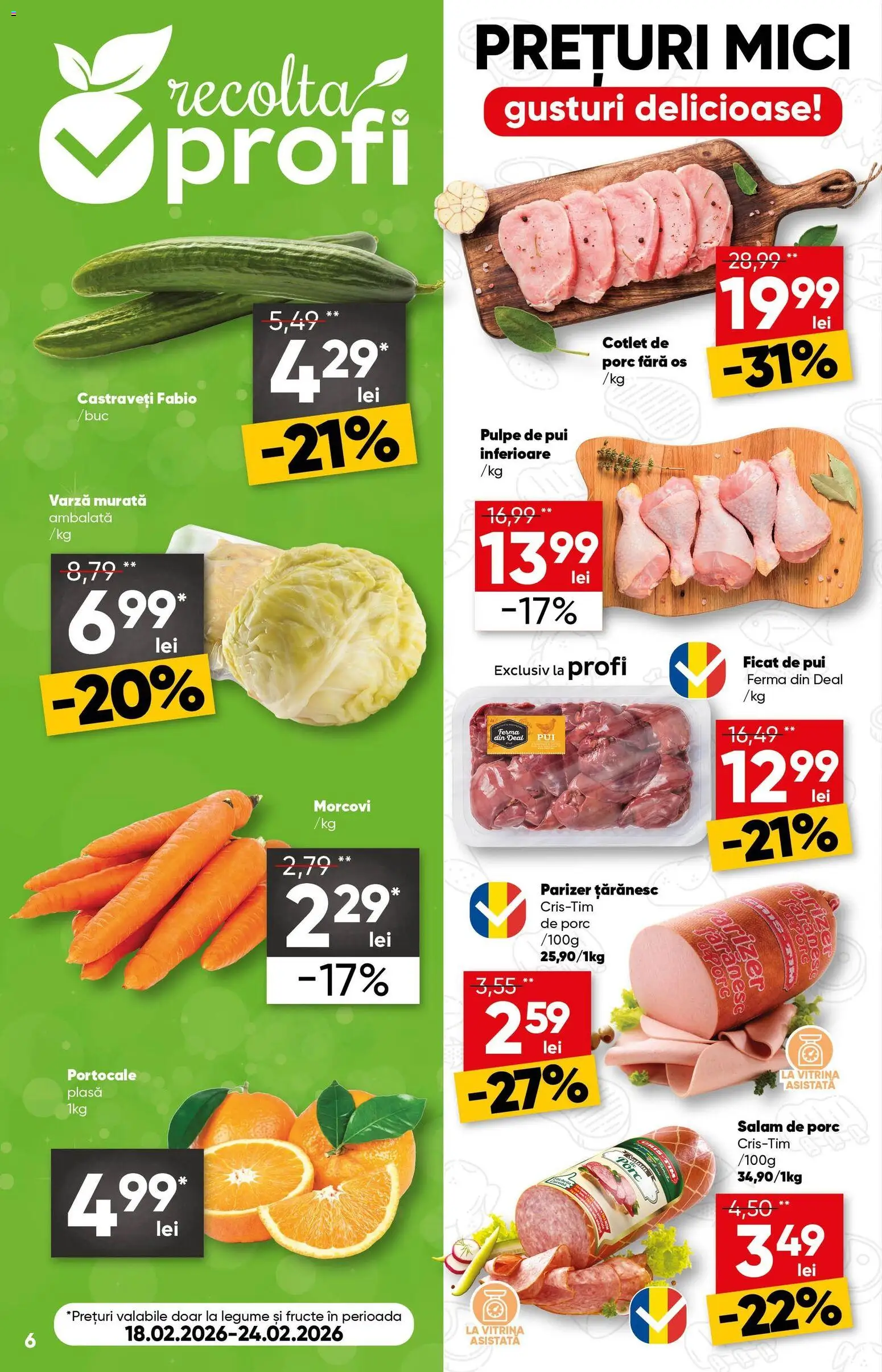 Noul catalog Profi – valabil de la 18.02.2026 | Pagină: 6 | Produse: Vitrină, Salam, Morcovi, Fructe