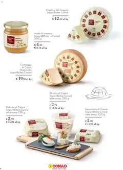 Anteprima del volantino Ricotta di Capra Sapori&Idee Conad take away, 250 g Ricotta di Capra take away valido a partire dal 12.03.2026 | Pagina: 6