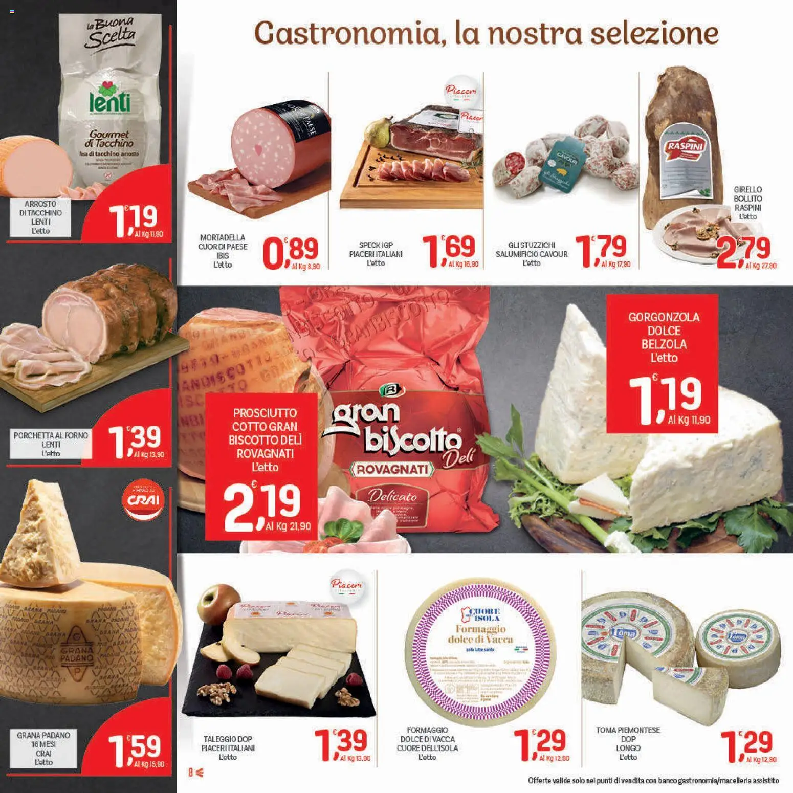 Volantino CRAI del 30.10.2025 | Pagina: 8 | Prodotti: Arrosto, Porchetta, Formaggio, Girello