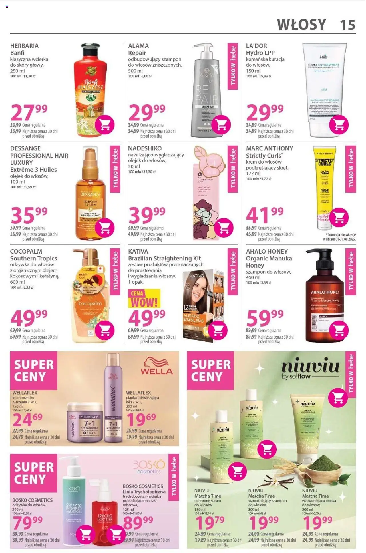Hebe Gazetka od 07.08.2025 | Strona: 15 | Produkty: Szampon, Odżywka, Odżywka do włosów, Maska
