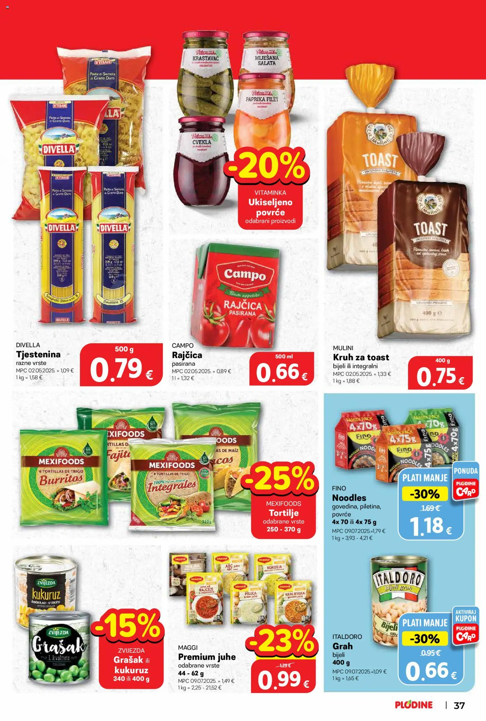 Plodine katalog | vrijedi od 01.04.2026 | Stranica: 45 | Proizvodi: Grah, Rajčice, Povrće, Tortilje