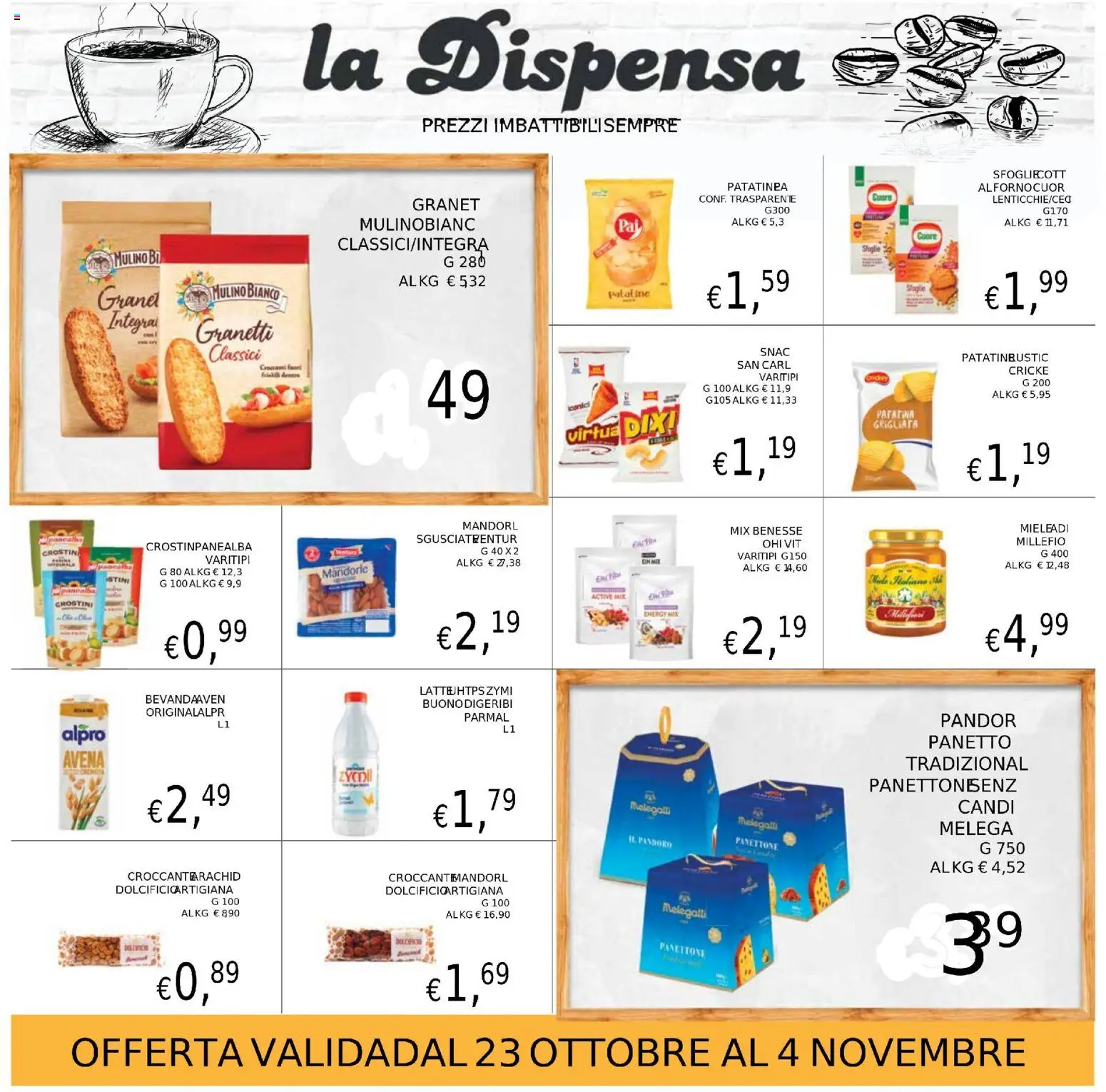 Volantino Coal del 23.10.2025 | Pagina: 16 | Prodotti: Patatine, Pandoro, Panettone, Crostini