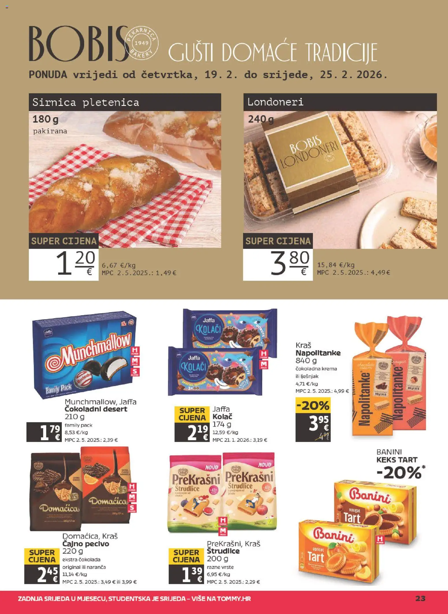 Tommy katalog | vrijedi od 19.02.2026 | Stranica: 23 | Proizvodi: Keks, Krema, Lješnjak, Napolitanke