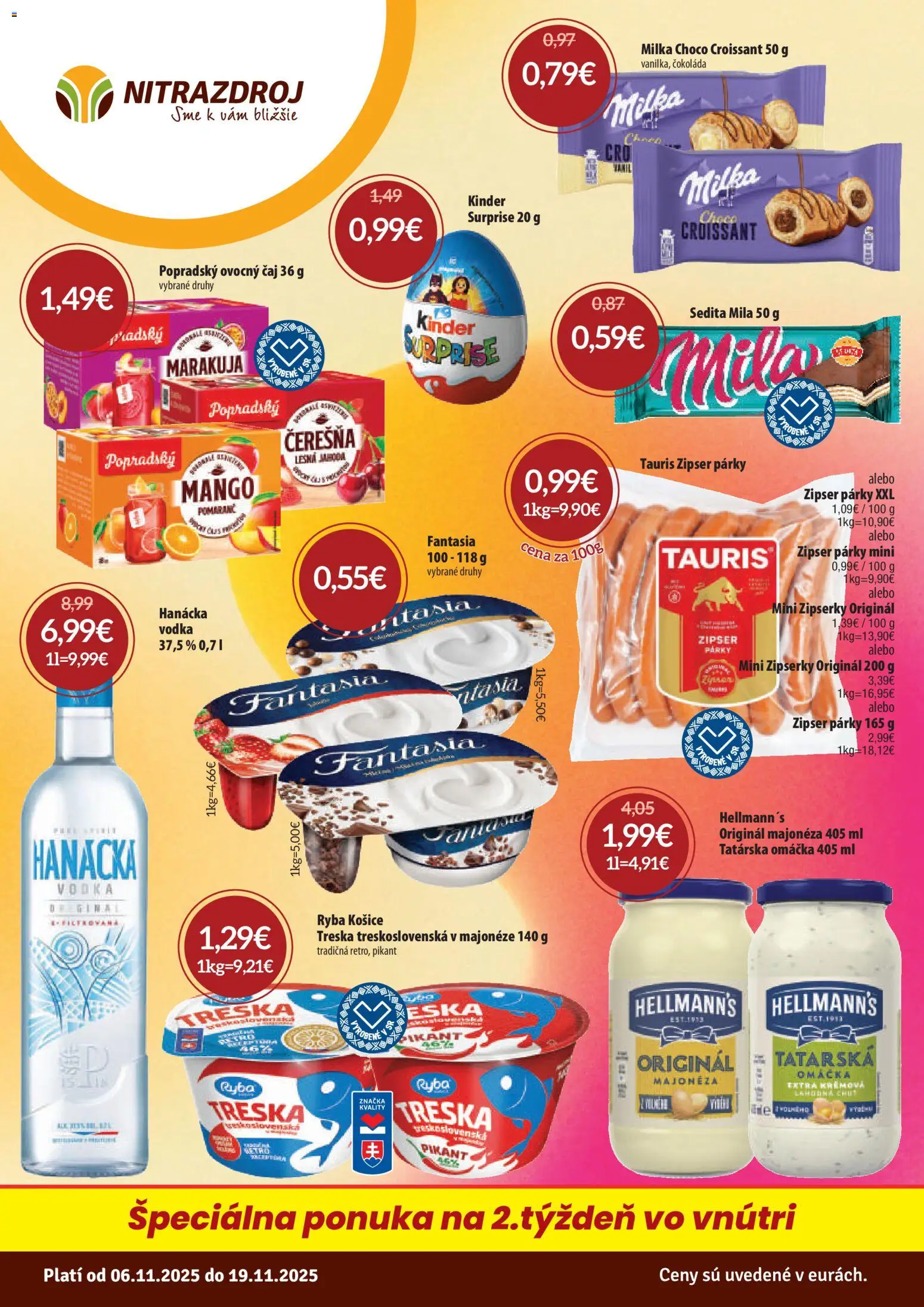 Nové Nitrazdroj akcie – leták je platný od 06.11.2025 | Strana: 1 | Produkty: Croissant, Kinder, Tatárska omáčka, Mango