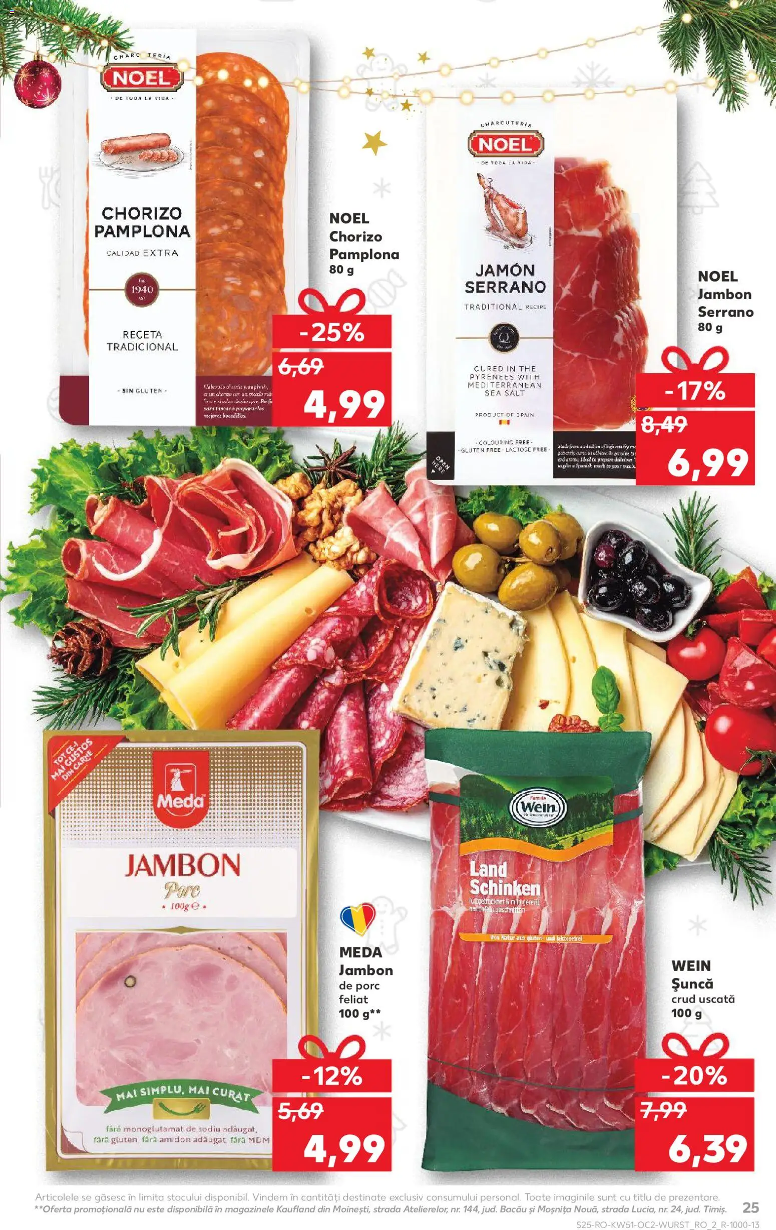 Kaufland RO akciós ujság - amely érvényes a következő dátumtól: 17.12.2025 | Oldal: 25 | Termékek: Chorizo