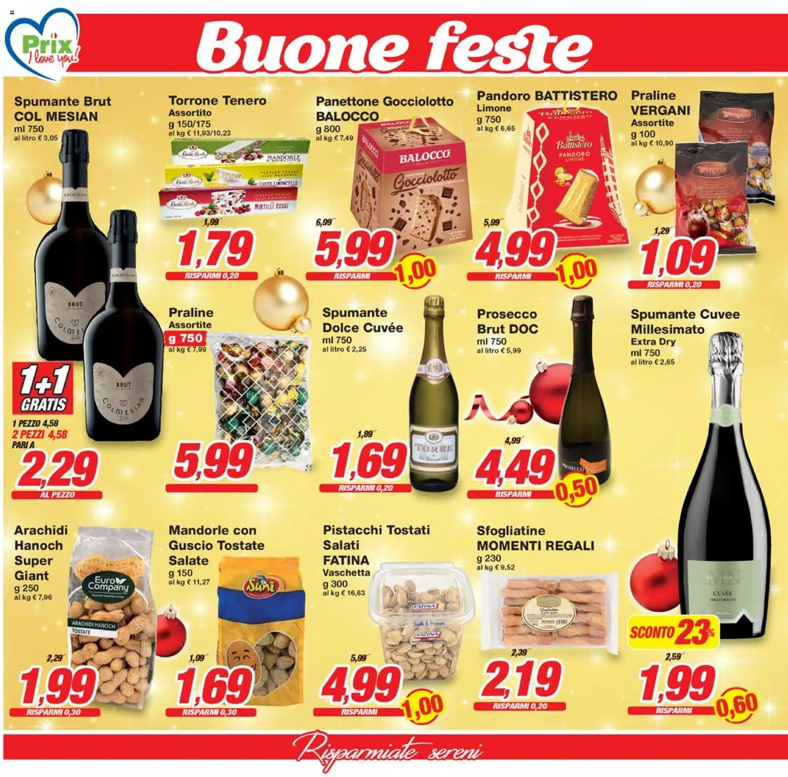 Volantino Prix del 02.12.2025 | Pagina: 12 | Prodotti: Pandoro, Mirtilli, Spumante, Pistacchi