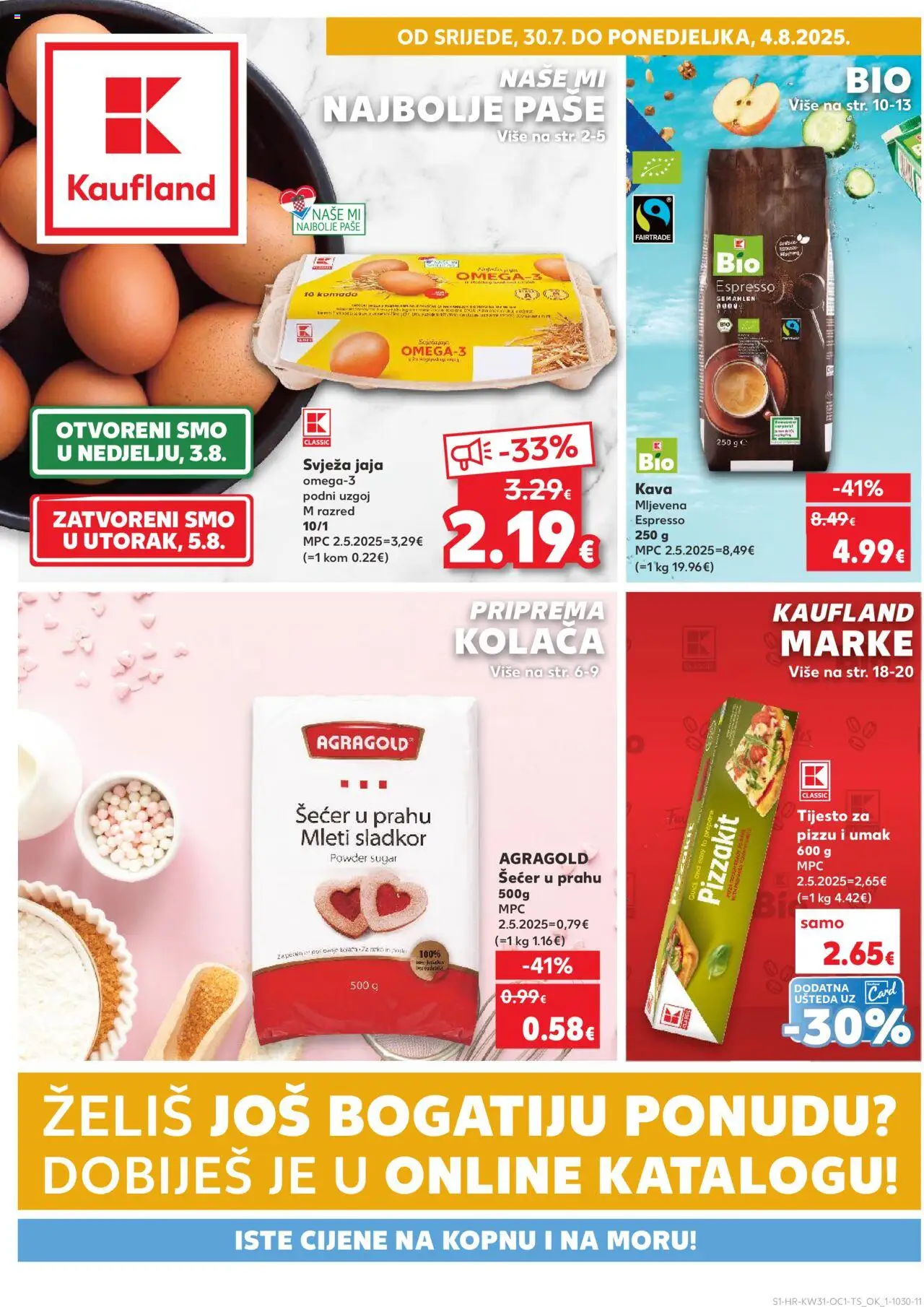 Kaufland katalog | vrijedi od 30.07.2025 | Stranica: 1 | Proizvodi: Jaja, Kava, Tijesto za pizzu, Šećer u prahu