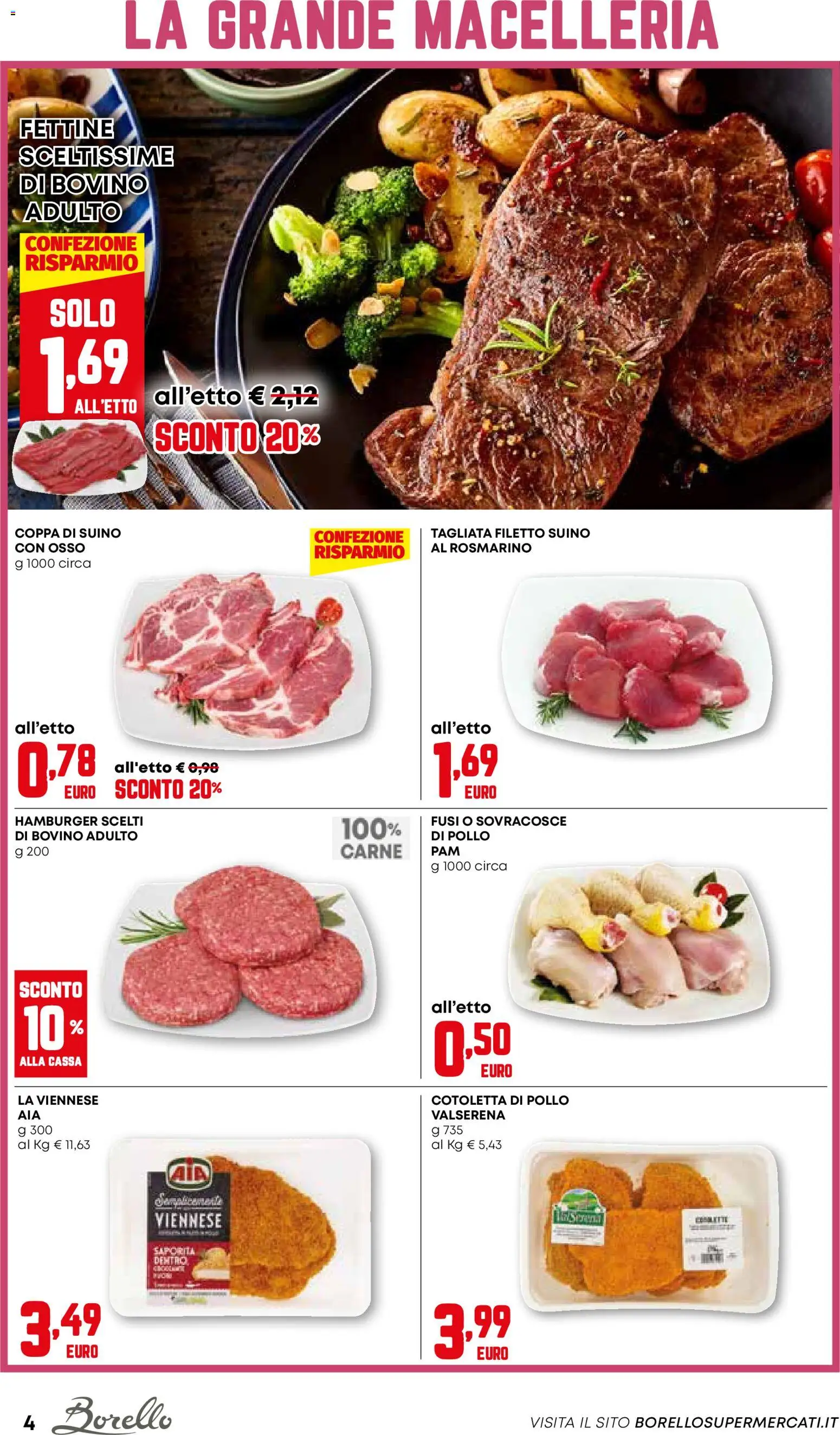Volantino Borello Supermercati del 04.12.2025 | Pagina: 4 | Prodotti: Bovino, Rosmarino, Suino, Hamburger