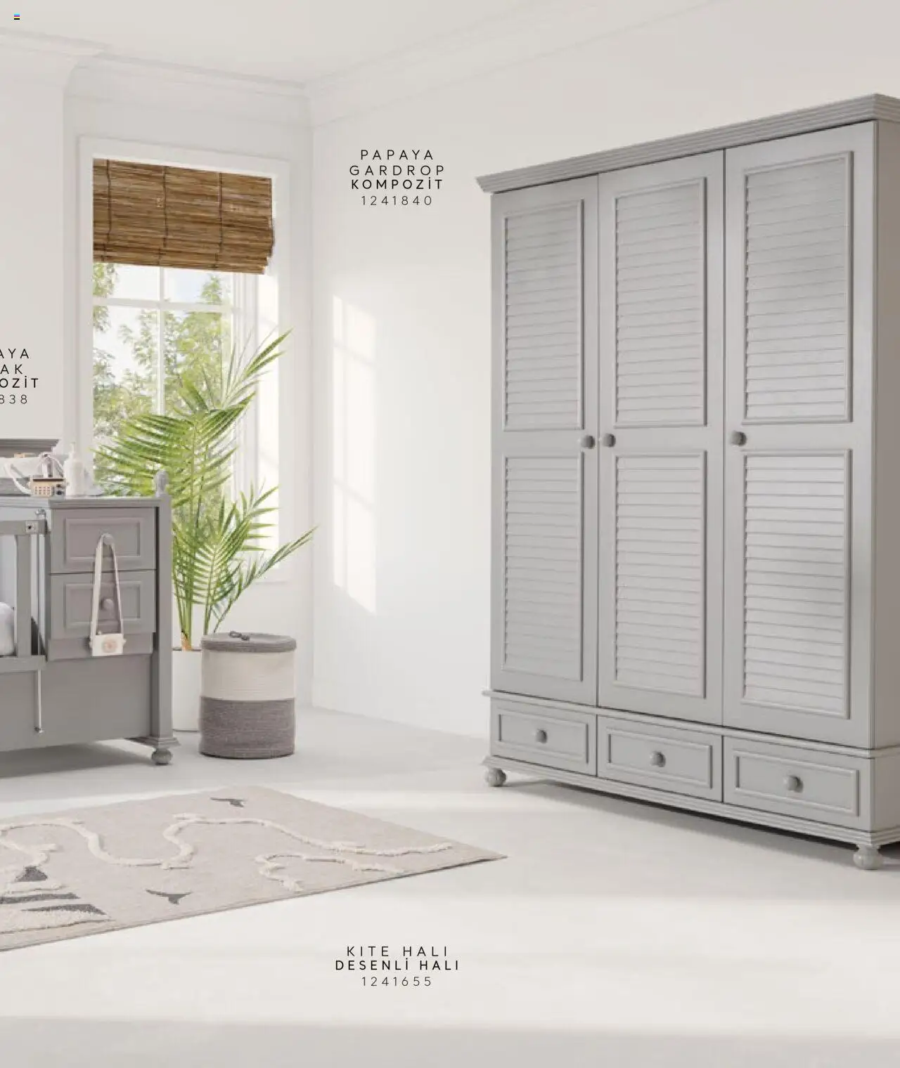 Mudo Katalog - BEBEK 2025 - 01.01.2025 tarihinden itibaren geçerlidir | Sayfa: 15 | Ürünler: Papaya, Gardrop, Halı