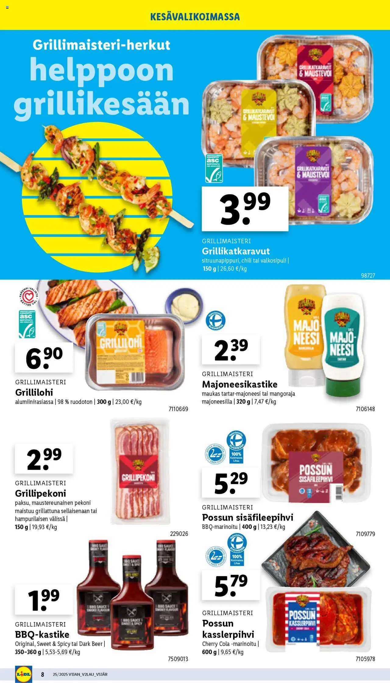  | Sivu: 10 | Tuotteet: Valkosipuli, Bbq-kastike, Chili, Pekoni