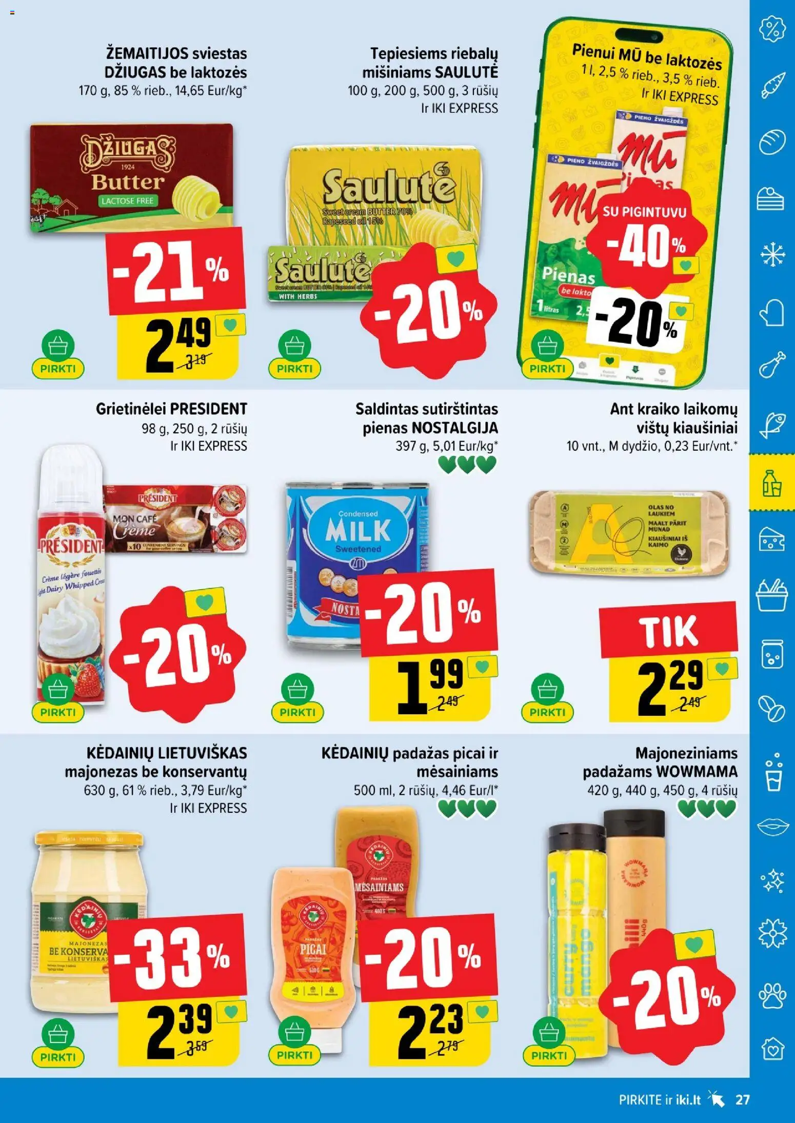 IKI akcijos nuo 01.05.2026 | Puslapis: 27 | Prekių: Pienas, Kiaušiniai, Sviestas, Majonezas