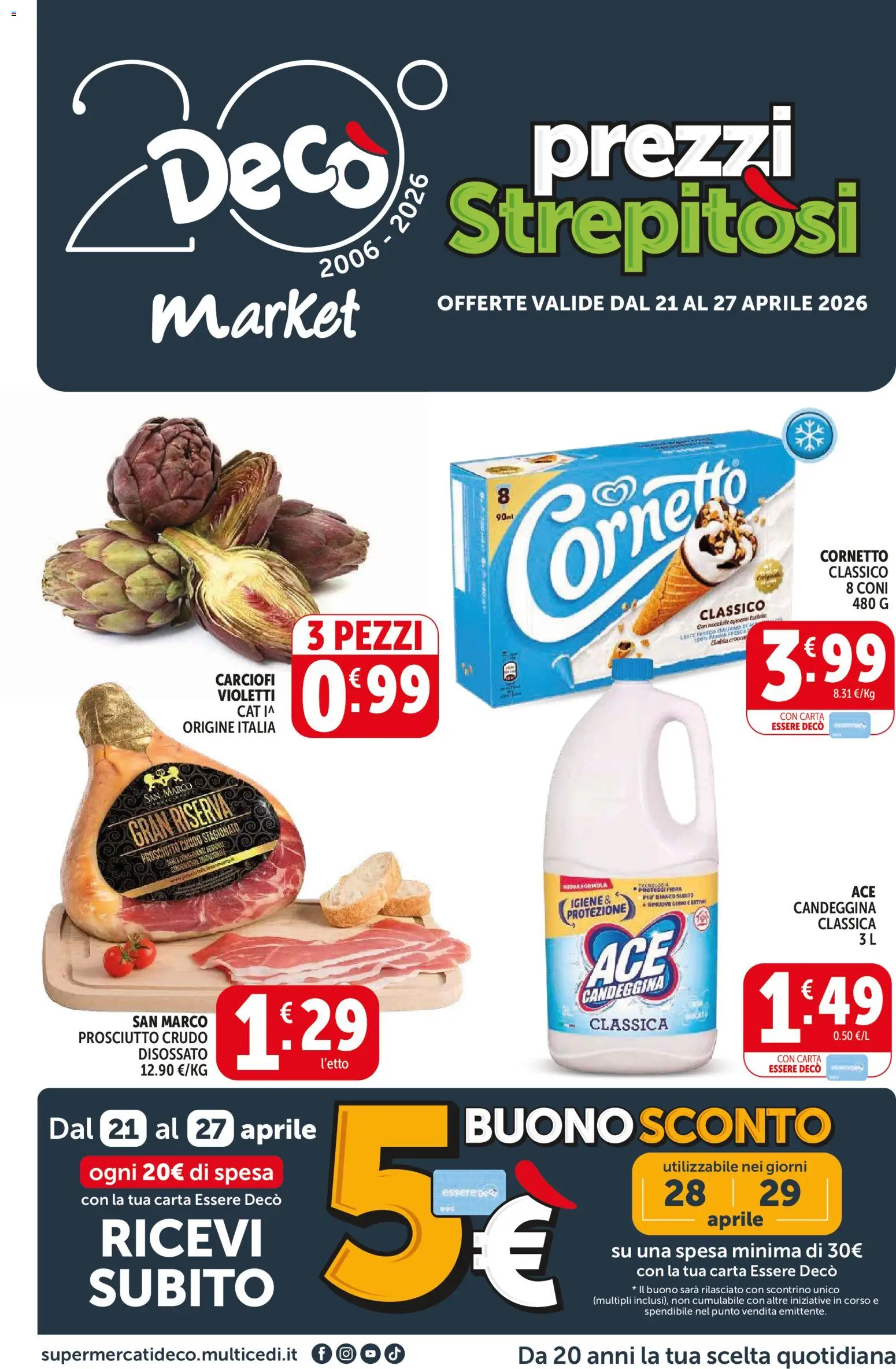 Volantino Decò del 21.04.2026 | Pagina: 1 | Prodotti: Prosciutto Crudo, Cornetto, Latte, Prosciutto
