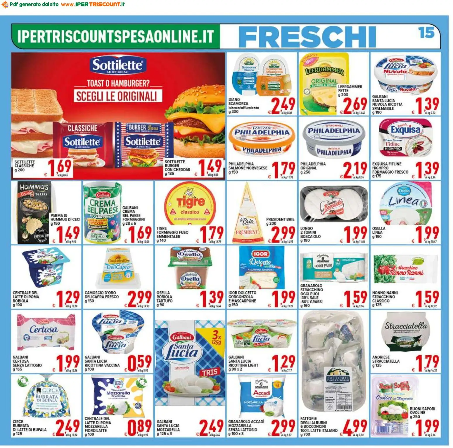 Volantino Ipertriscount del 13.02.2026 | Pagina: 15 | Prodotti: Salmone, Mozzarella, Stracchino, Mascarpone
