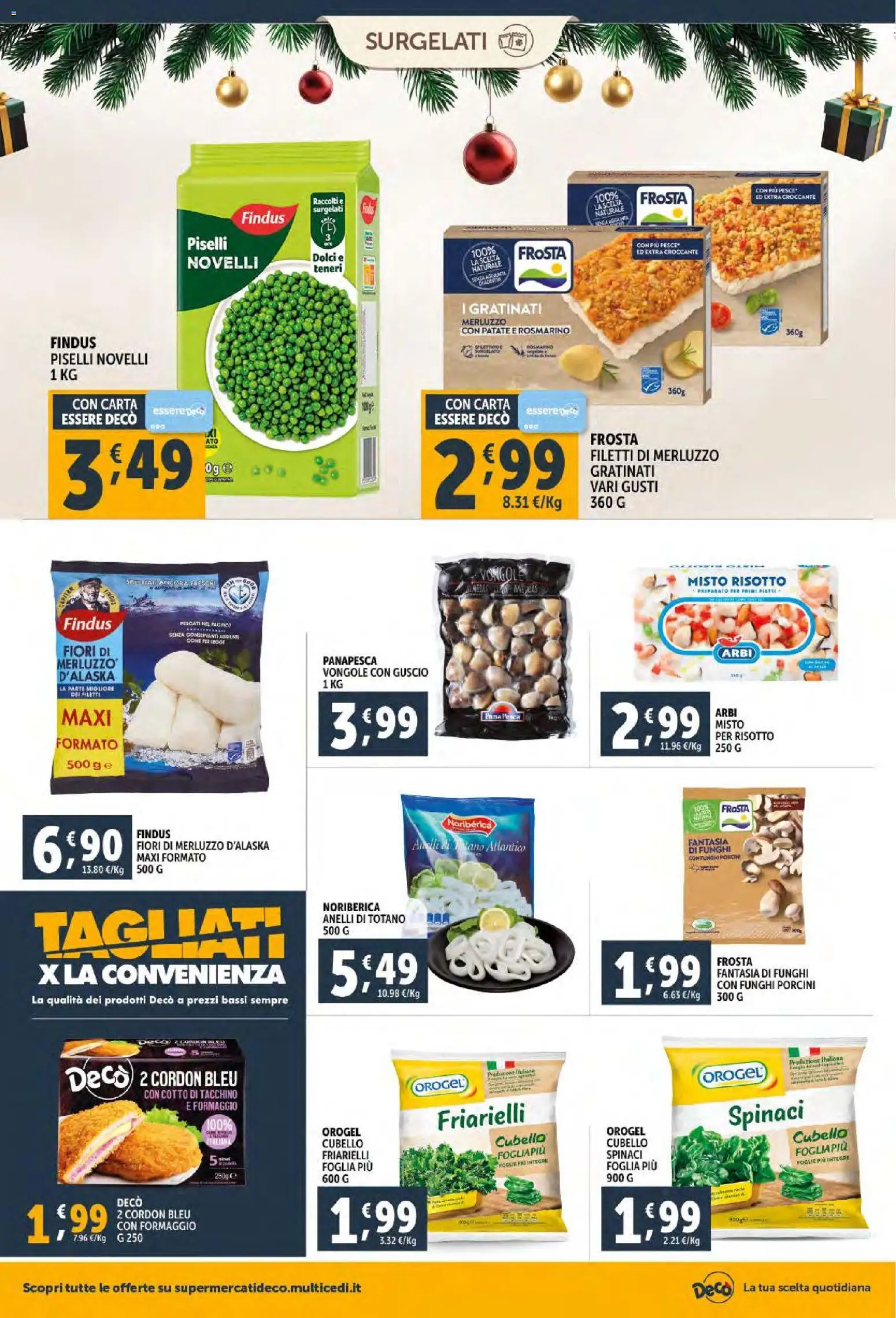 Volantino Decò del 18.12.2025 | Pagina: 16 | Prodotti: Patate, Formaggio, Pesca, Funghi