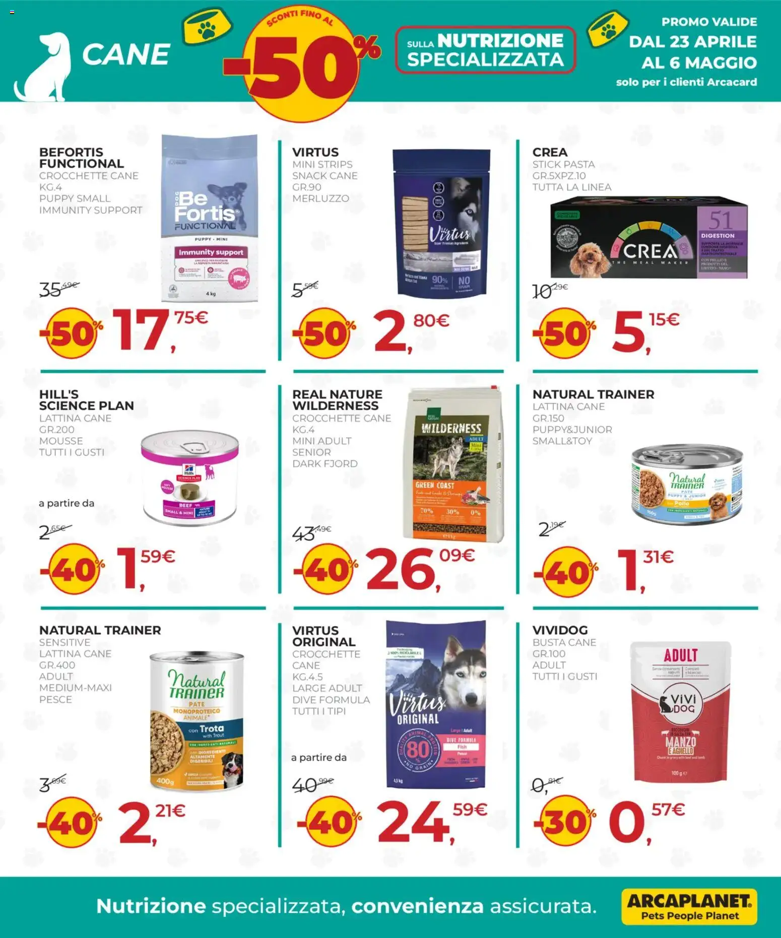 Volantino Arcaplanet del 23.04.2026 | Pagina: 2 | Prodotti: Pesce, Trota, Pasta, Crocchette cane