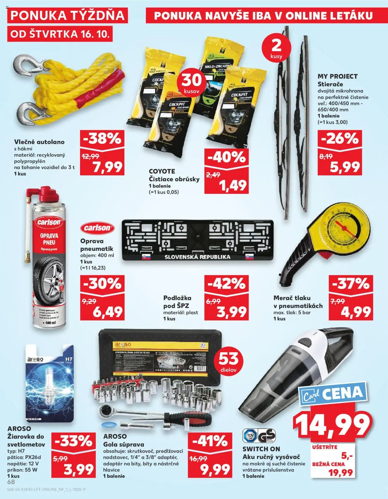 Nové Kaufland akcie – leták je platný od 16.10.2025 | Strana: 68 | Produkty: Žiarovka, Aku, Ručný vysávač, Vysávač