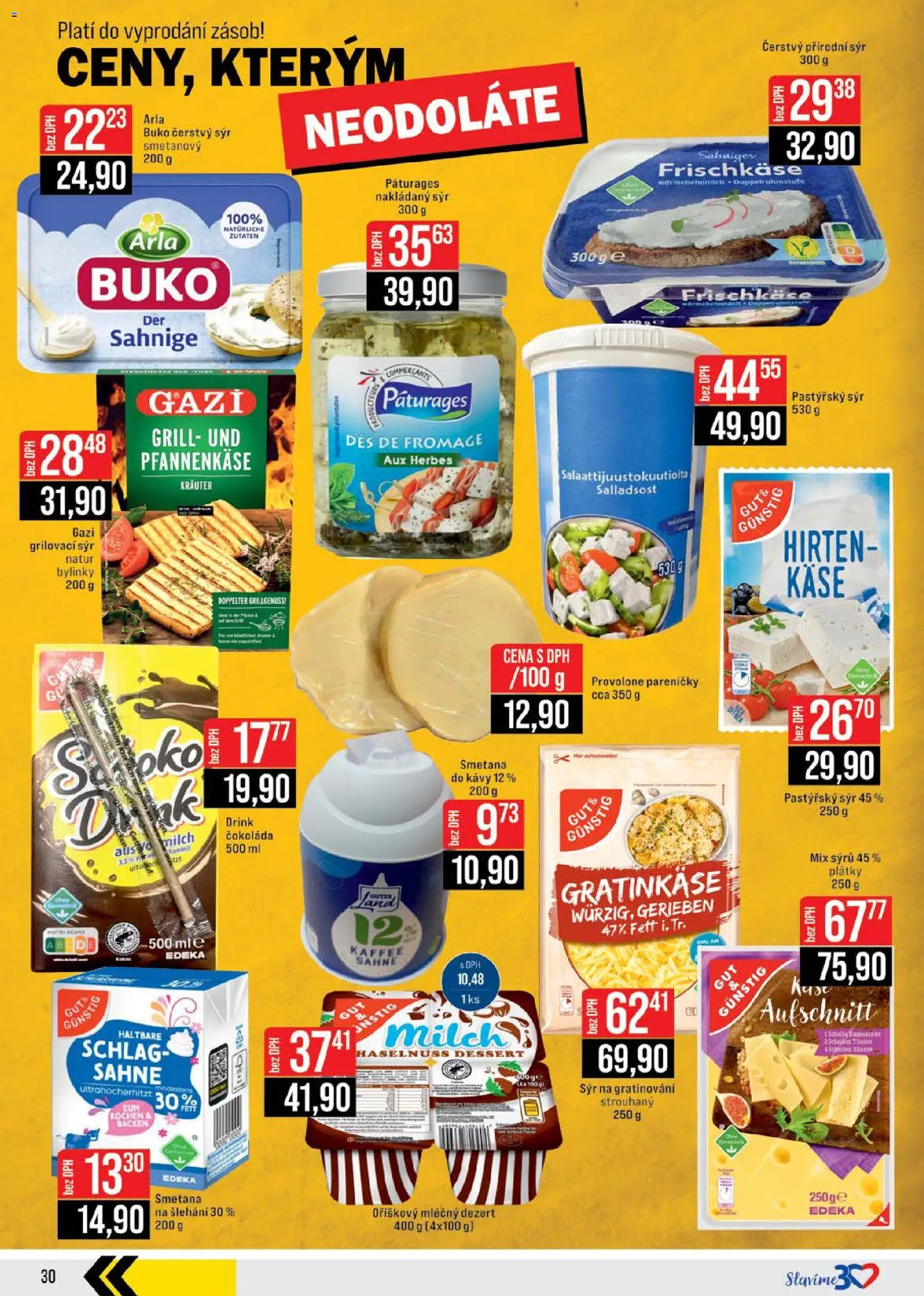Jip leták - Cash & Carry od 19.11.2025 | Strana: 30 | Produkty: Sýr, Smetana, Provolone, Kaše