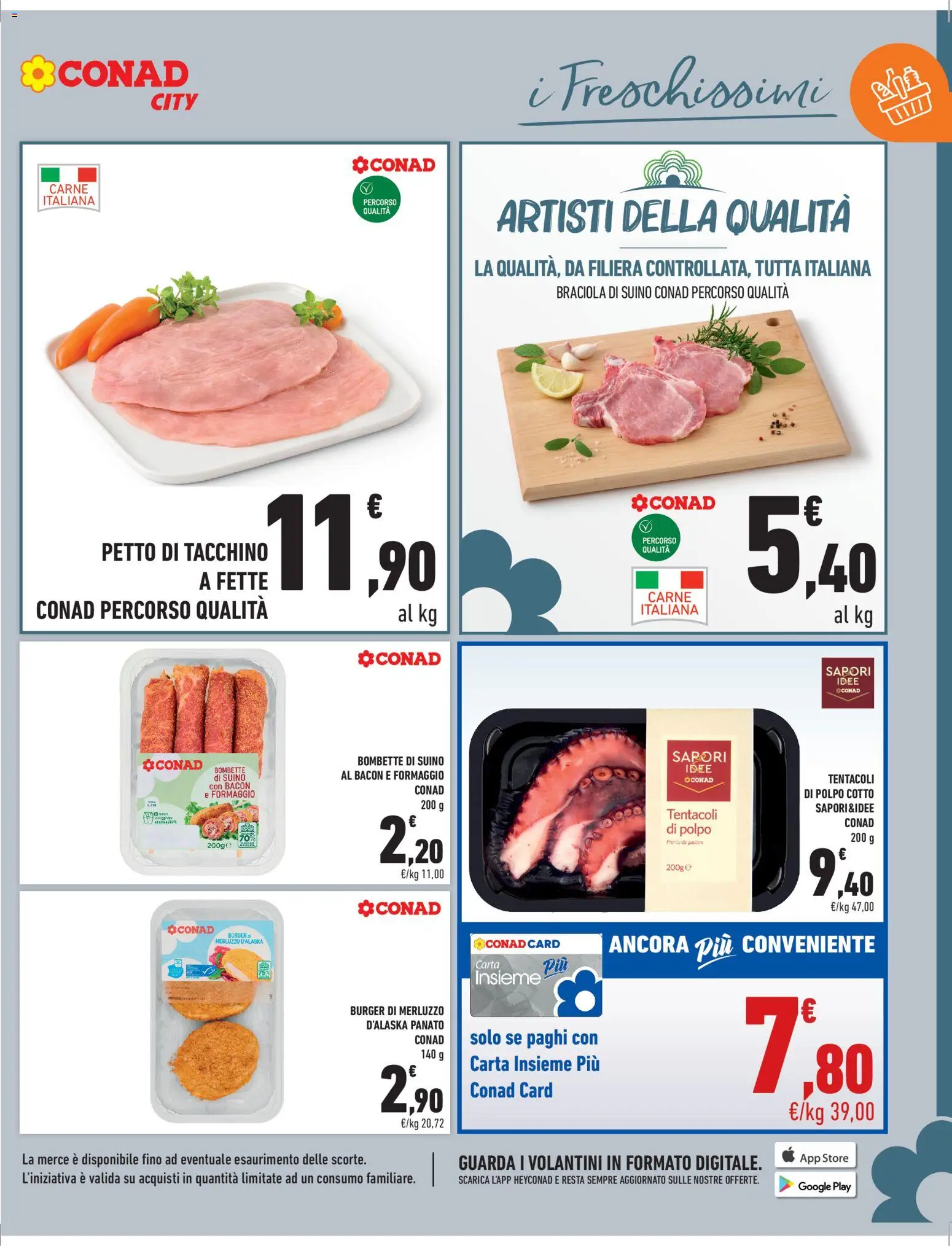 Volantino Conad del 13.02.2026 | Pagina: 7 | Prodotti: Polpo, Suino, Tacchino, Formaggio