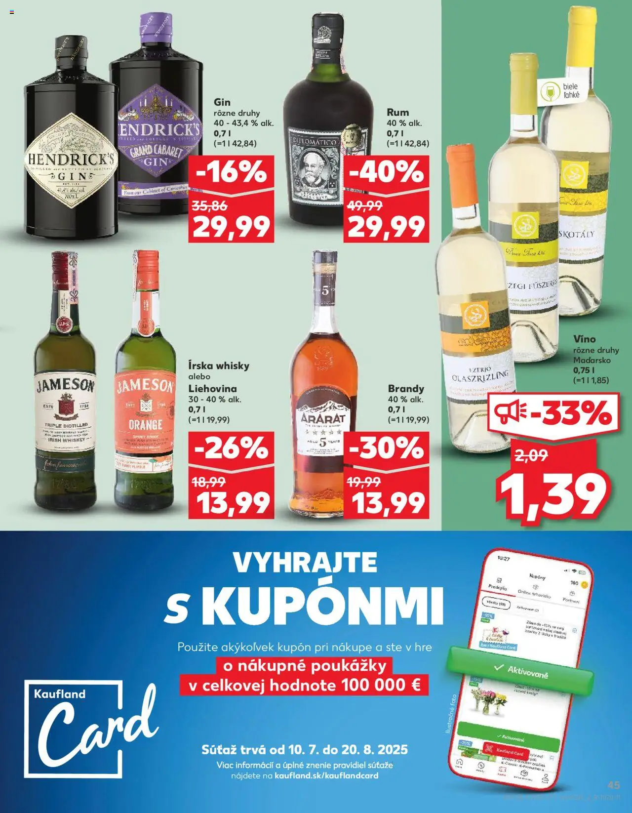 Kaufland SK akciós ujság - amely érvényes a következő dátumtól: 14.08.2025 | Oldal: 45 | Termékek: Whiskey, Jameson, Brandy, Whisky