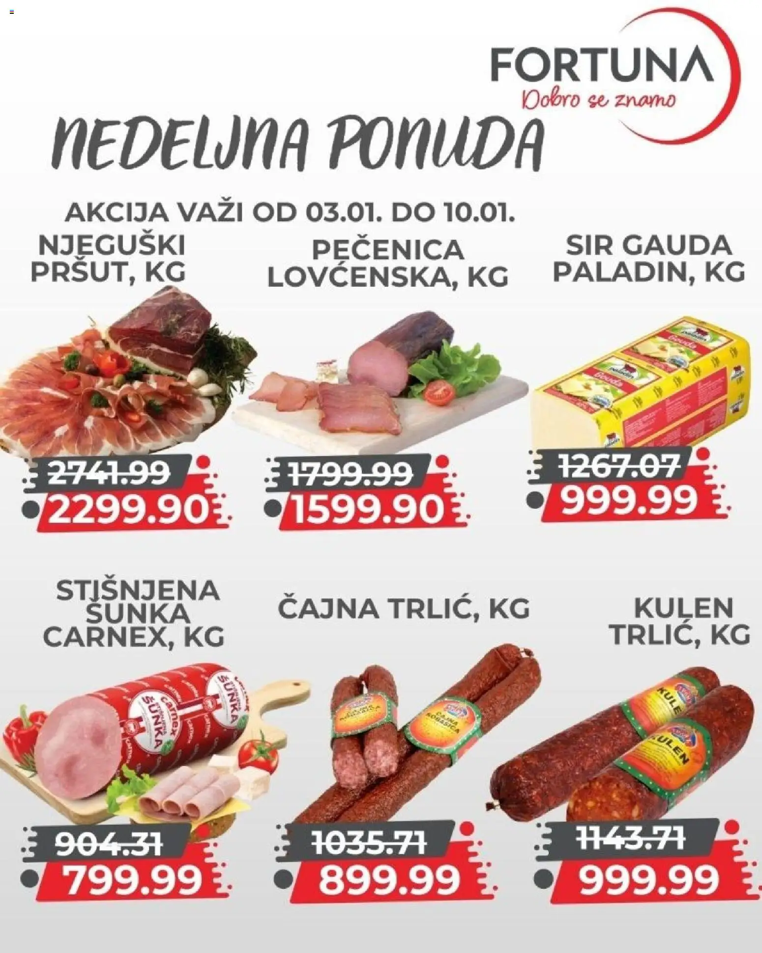 Fortuna Market katalog - važi od 03.01.2026 | Strana: 5 | Proizvode: Kulen, Sir, Šunka, Pečenica