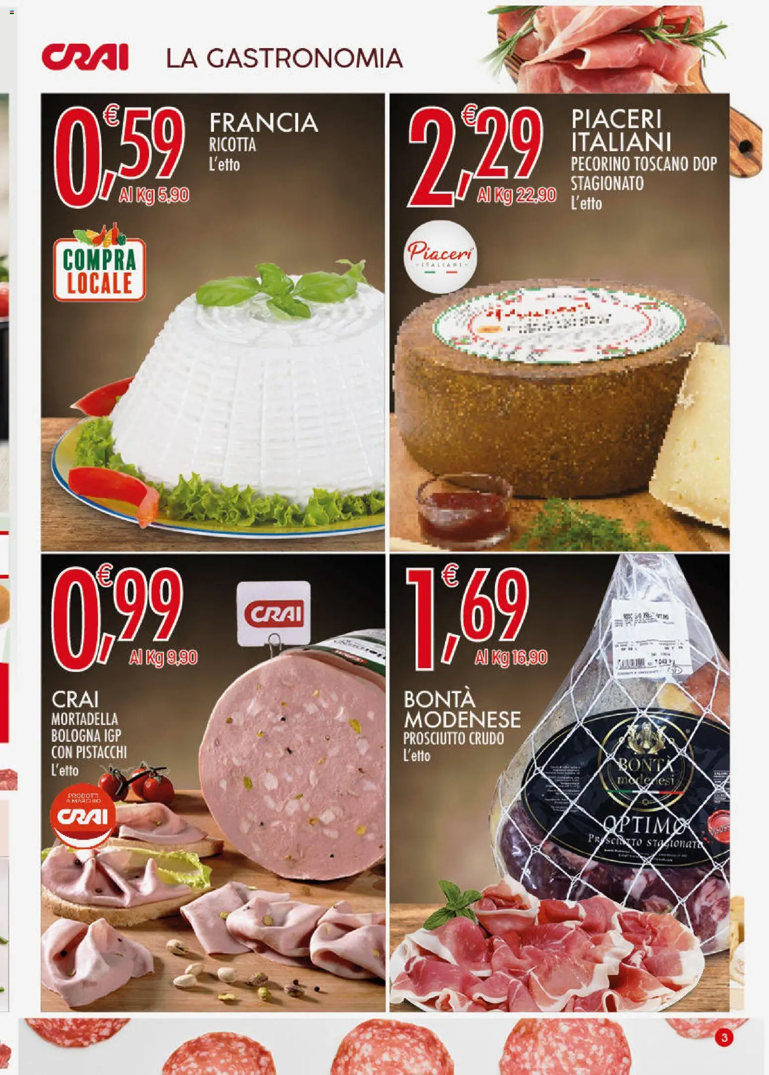 Volantino CRAI del 19.02.2026 | Pagina: 3 | Prodotti: Prosciutto Crudo, Mortadella, Pistacchi, Pecorino