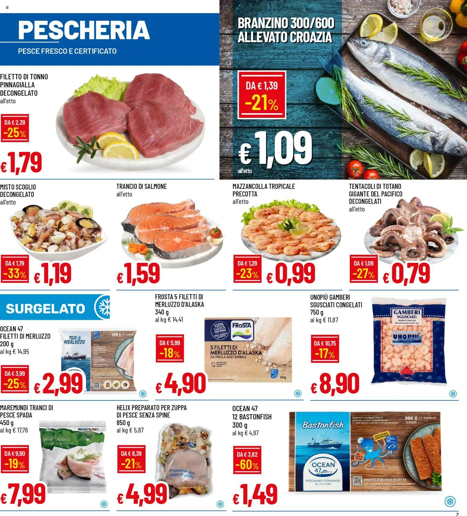 Volantino Galassia del 03.11.2025 | Pagina: 7 | Prodotti: Pesce, Branzino, Tonno, Totano