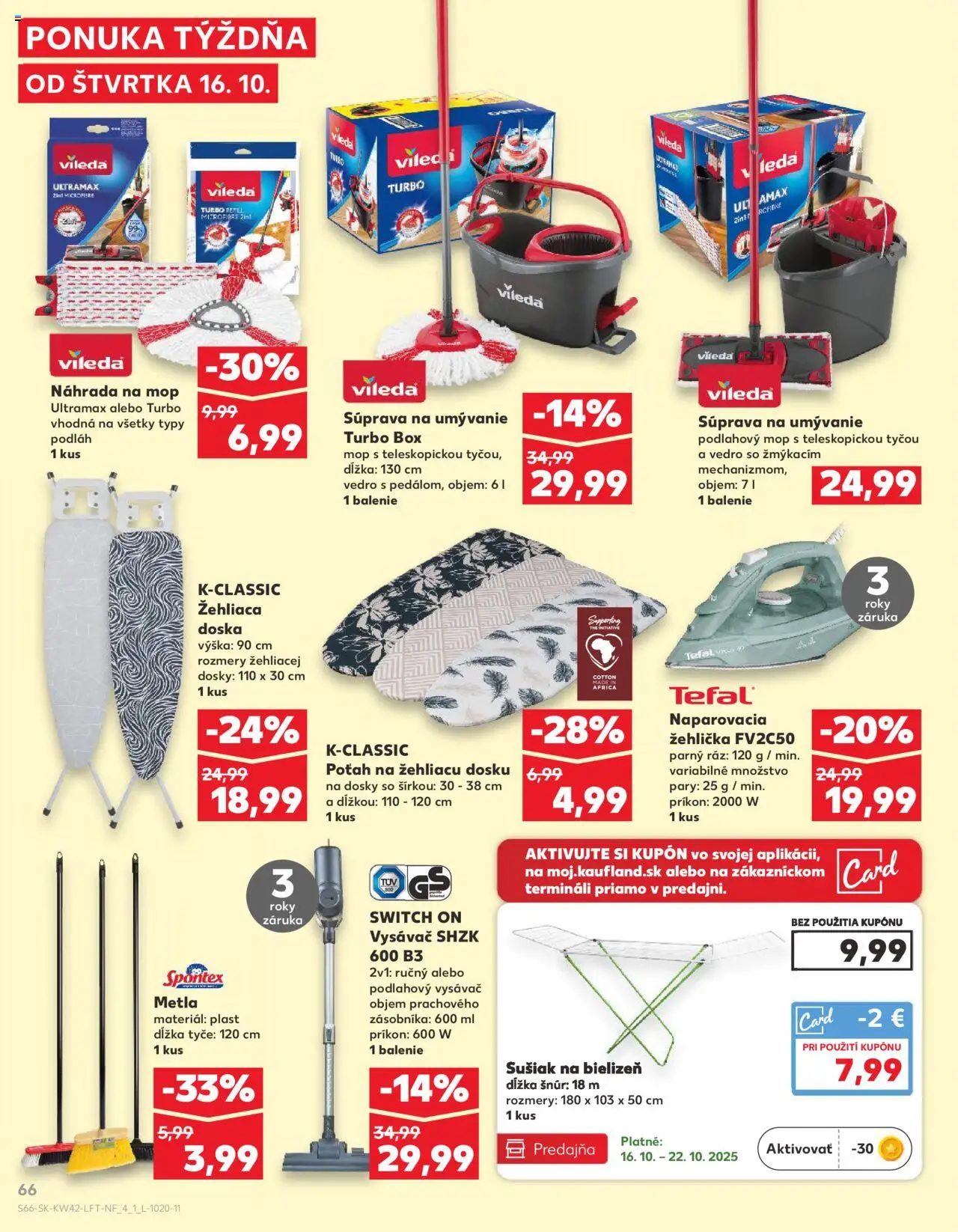 Nové Kaufland akcie – leták je platný od 16.10.2025 | Strana: 66 | Produkty: Naparovacia žehlička, Žehlička, Vysávač, Mop