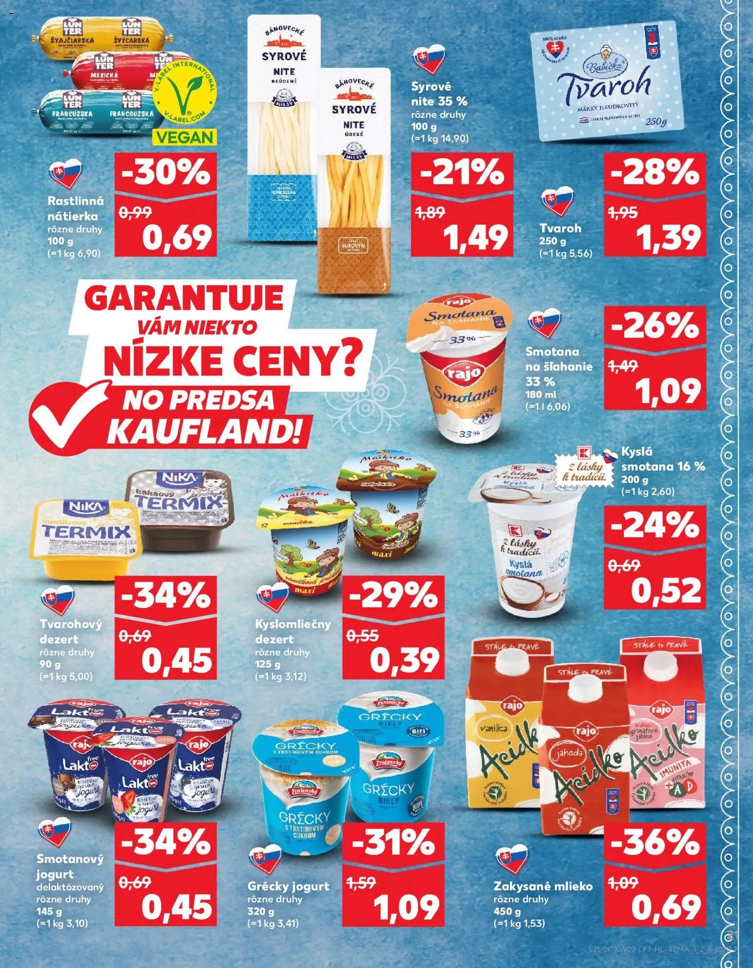 Nové Kaufland akcie – leták je platný od 08.01.2026 | Strana: 21 | Produkty: Mlieko, Biely jogurt, Zakysané mlieko, Smotana na šľahanie