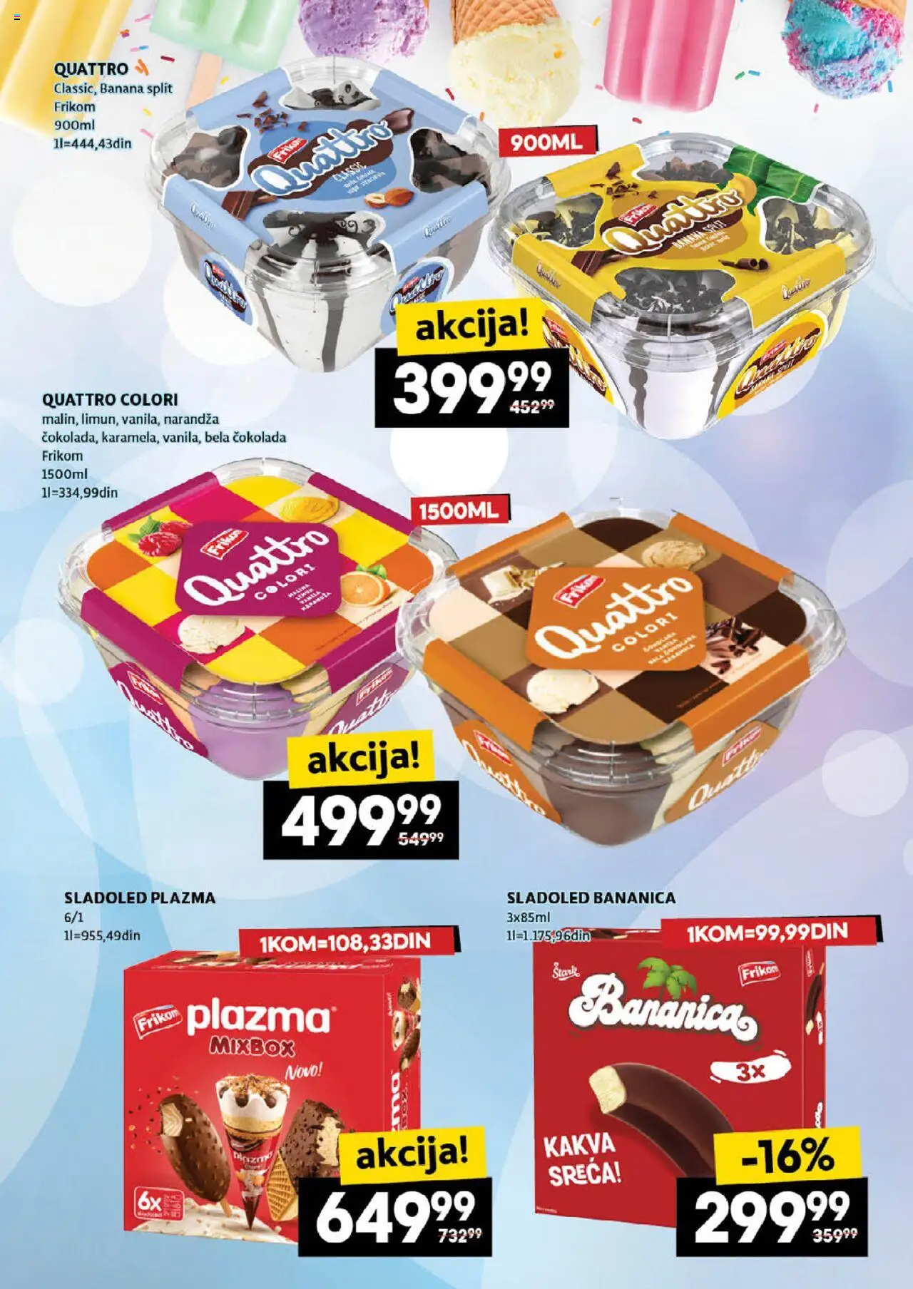 Idea katalog - važi od 03.07.2025 | Strana: 25 | Proizvode: Banana, Sladoled, Plazma, Čokolada