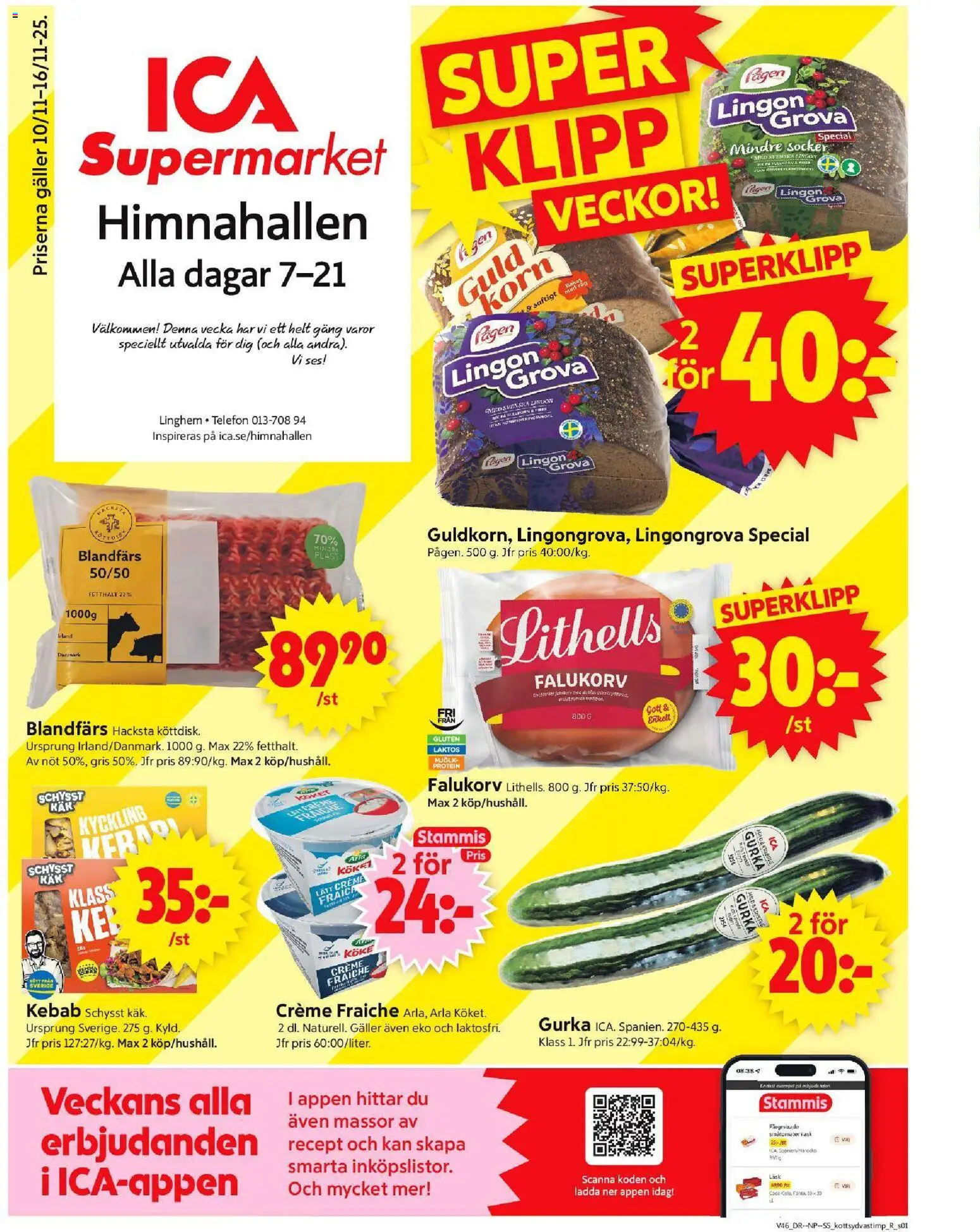 ICA Supermarket reklamblad aktuell från 10.11.2025 | Sida: 1 | Produkter: Galler, Falukorv, Mjölk, Gurka