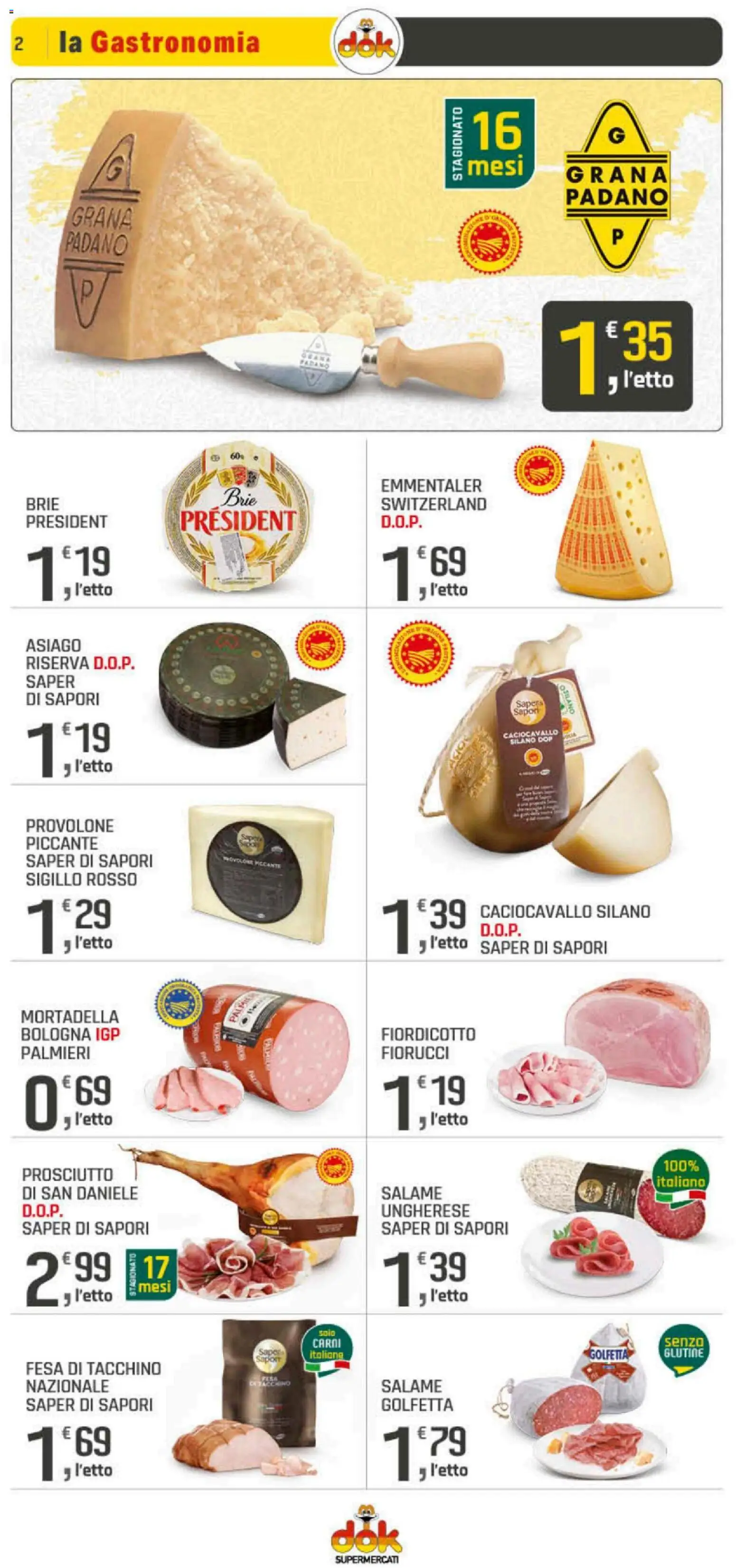Volantino DOK del 06.11.2025 | Pagina: 2 | Prodotti: Salame, Tacchino, Mortadella, Grana Padano
