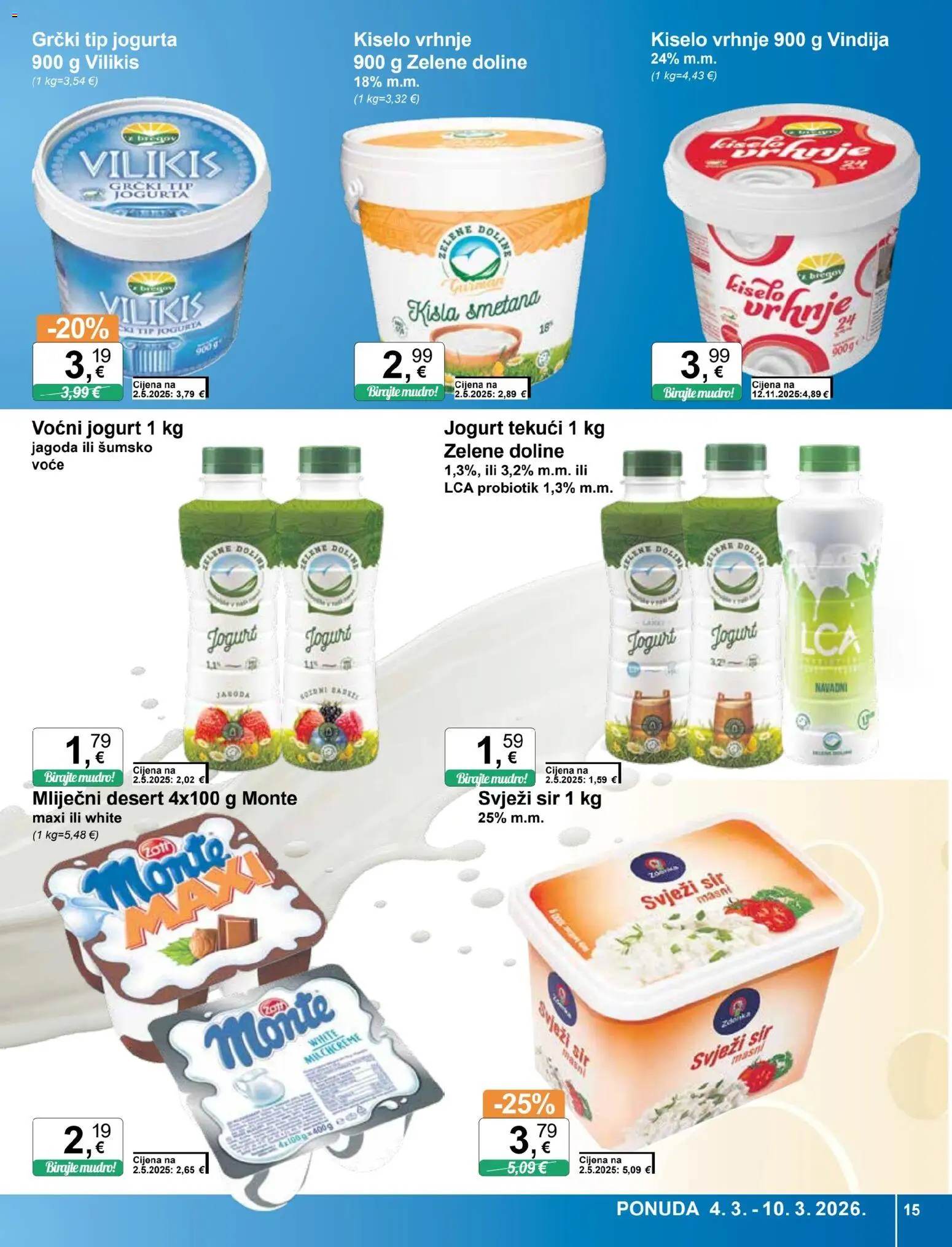 KTC katalog | vrijedi od 04.03.2026 | Stranica: 15 | Proizvodi: Sir, Jogurt, Kiselo vrhnje, Voće