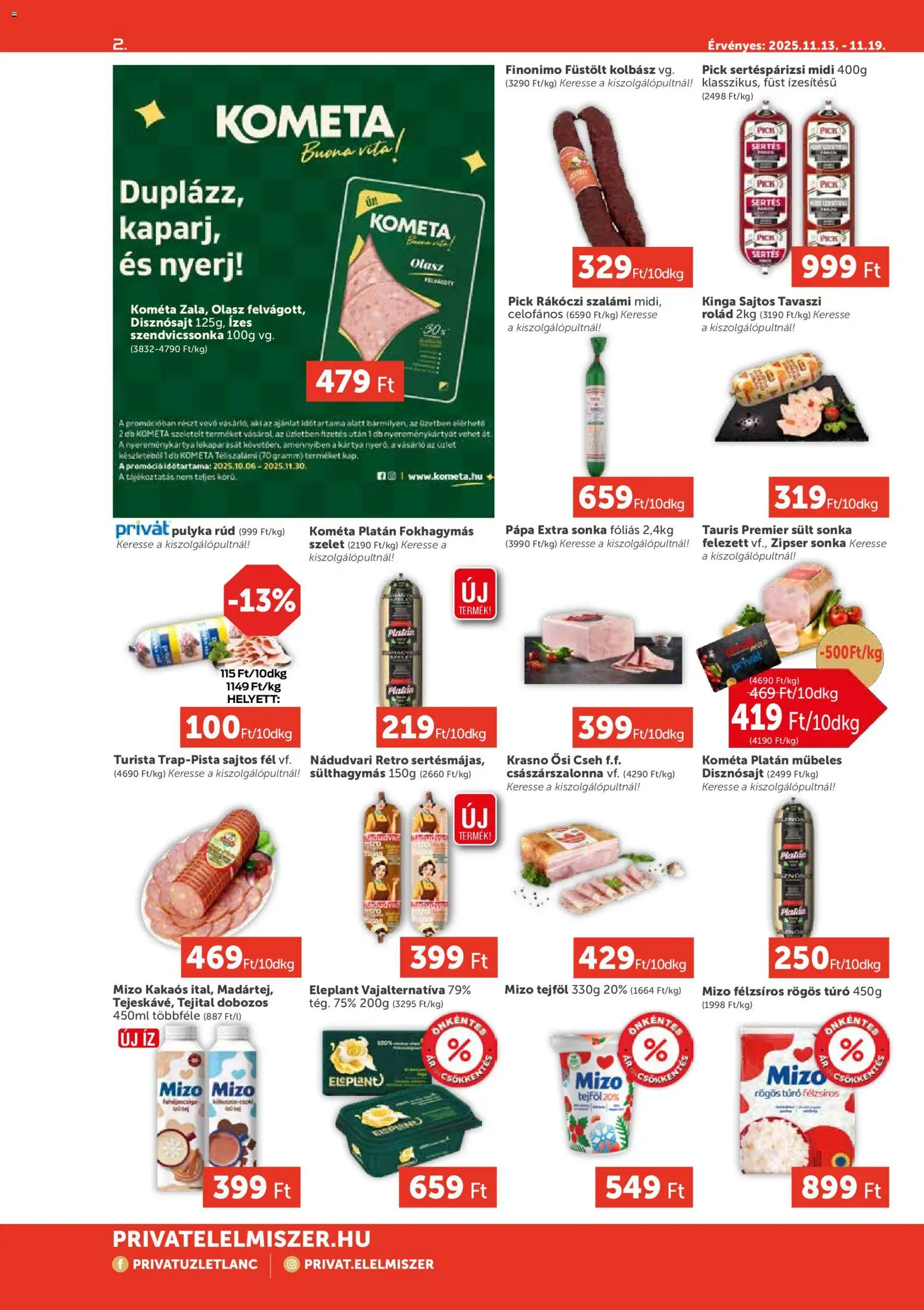 PRIVÁT akciós ujság - amely érvényes a következő dátumtól: 13.11.2025 | Oldal: 2 | Termékek: Kolbász, Rögös túró, Sonka, Tejföl
