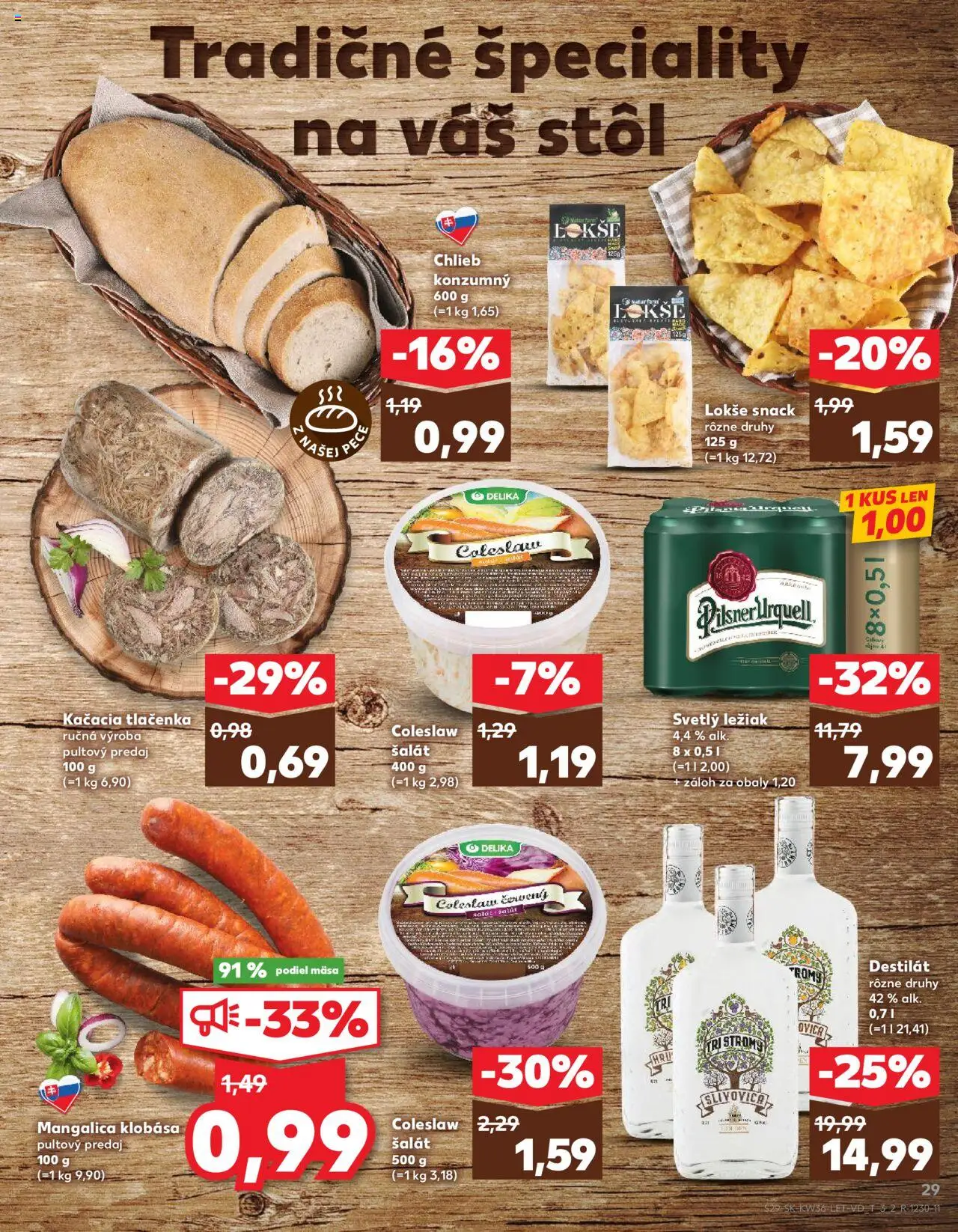Nové Kaufland akcie – leták je platný od 04.09.2025 | Strana: 29 | Produkty: Stôl, Chlieb, Šalát, Destilát
