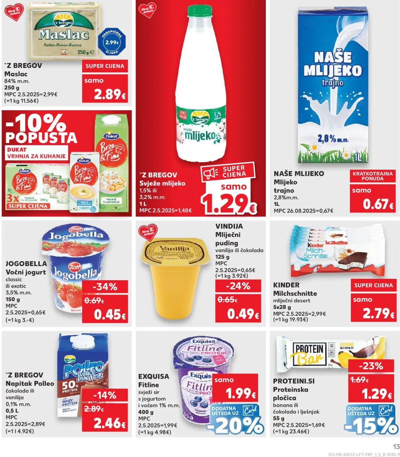 Kaufland katalog | vrijedi od 10.09.2025 | Stranica: 13 | Proizvodi: Vindija, Jogurt, Čokolada, Puding