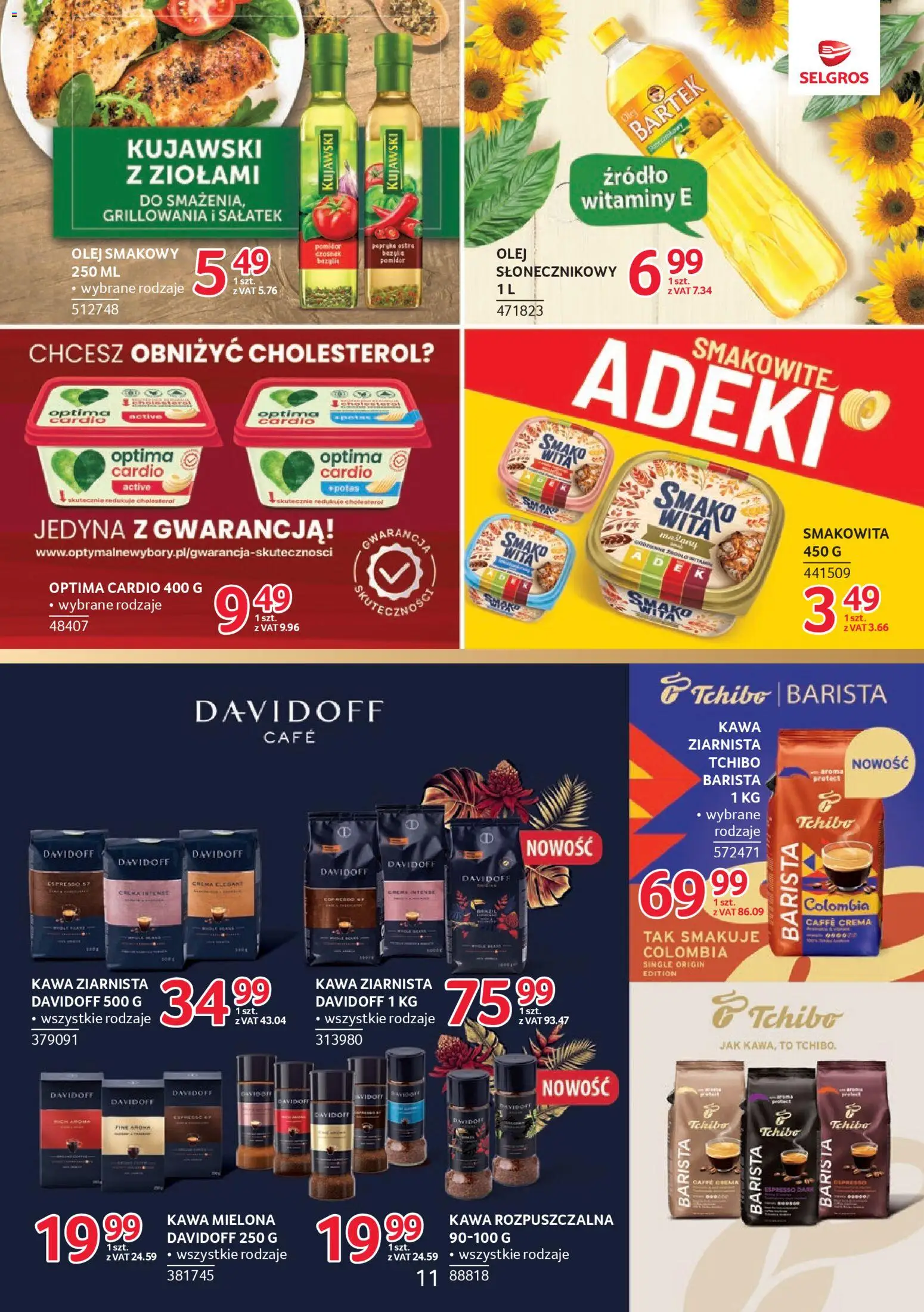 Selgros cash&carry - Markowe Produkty od 09.04.2026 | Strona: 11 | Produkty: Optima cardio, Kawa rozpuszczalna, Tchibo, Olej kujawski